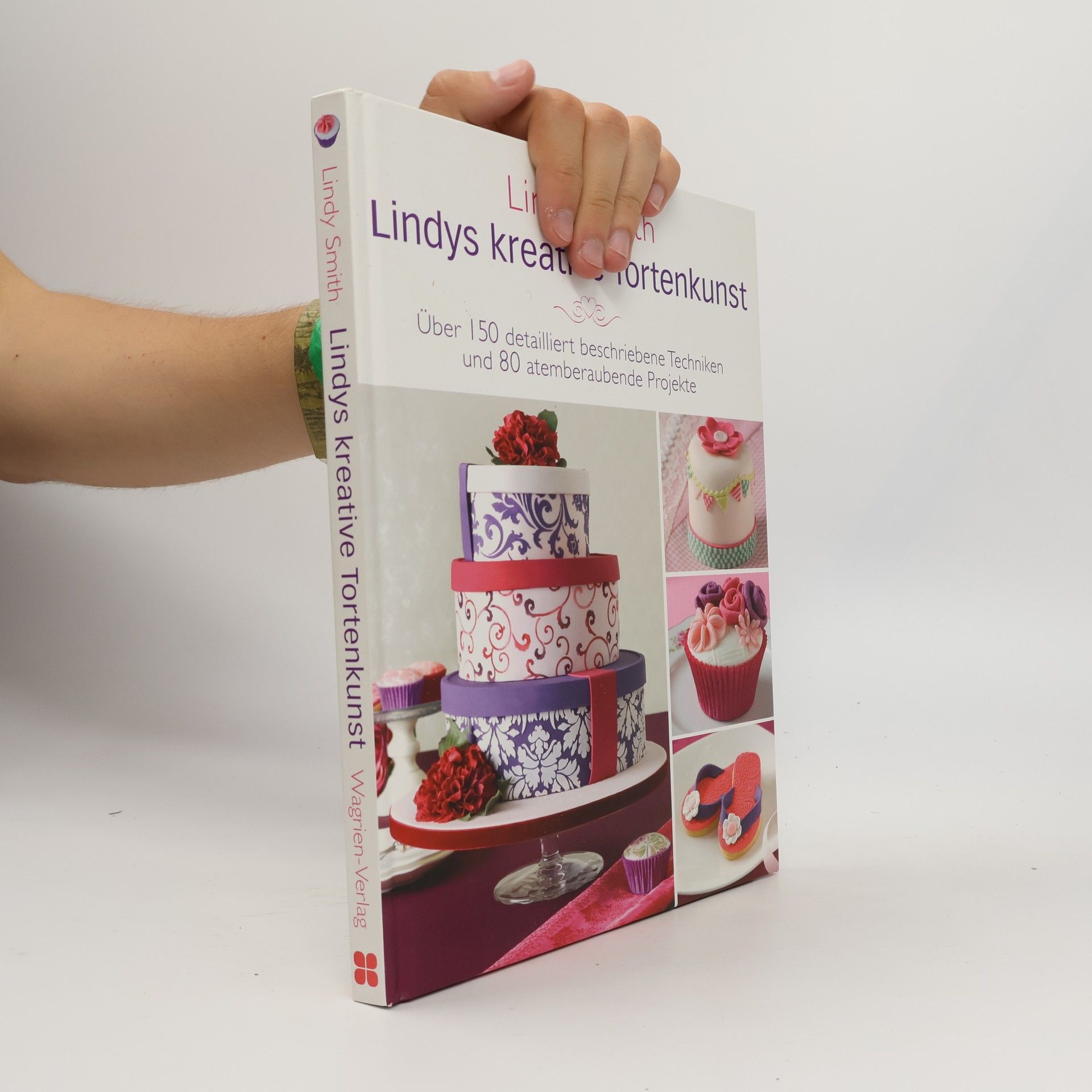 Lindy Smith Lindys kreative Tortenkunst