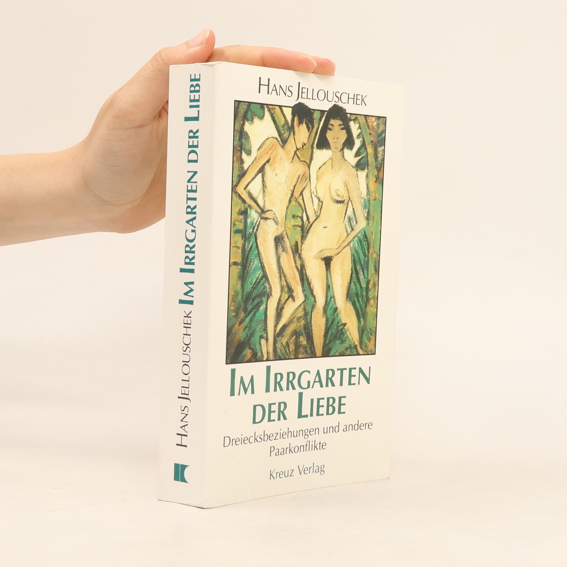 Hans Jellouschek Im Irrgarten der Liebe