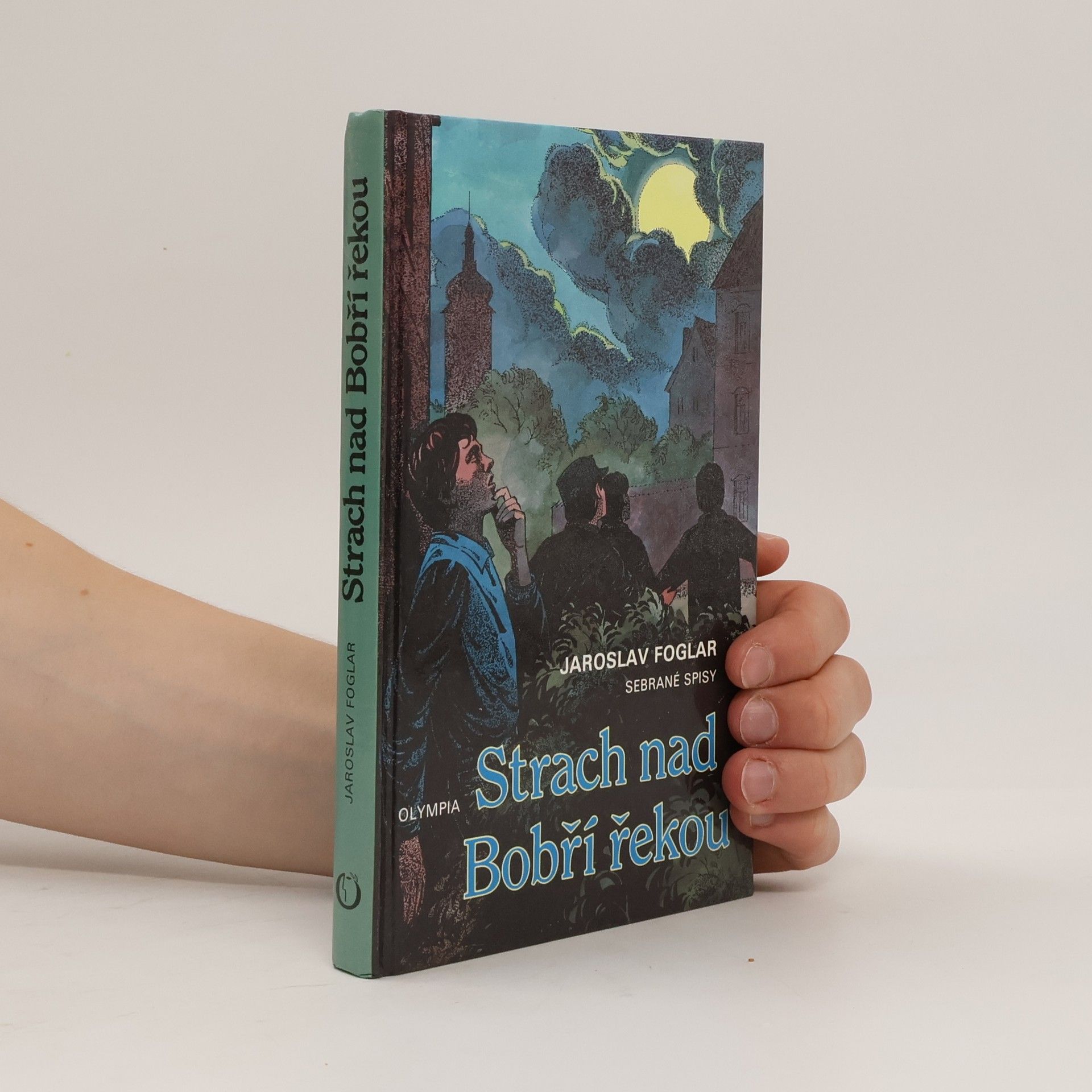 Jaroslav Foglar Strach nad Bobří řekou