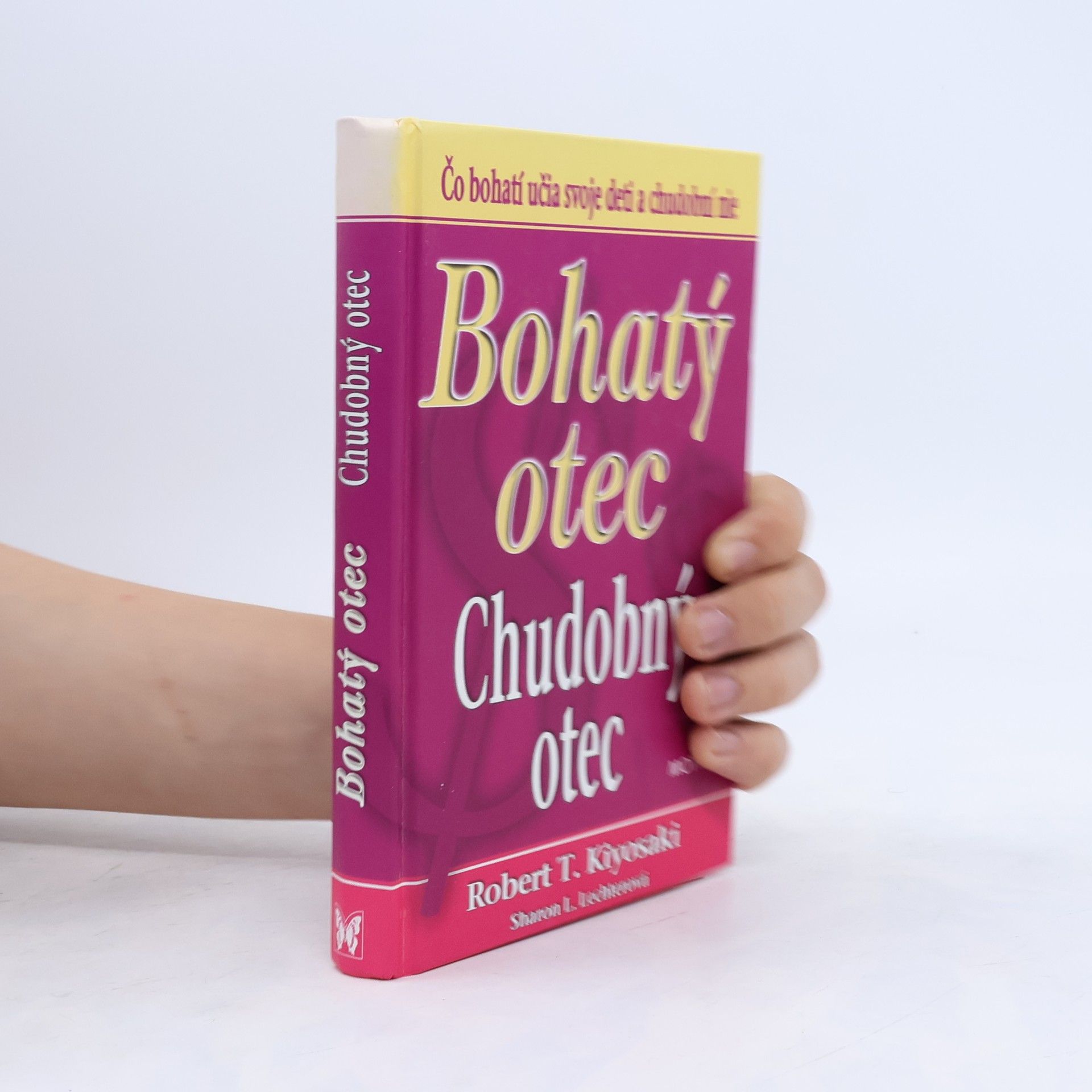 Robert Kiyosaki Bohatý otec / Chudobný otec