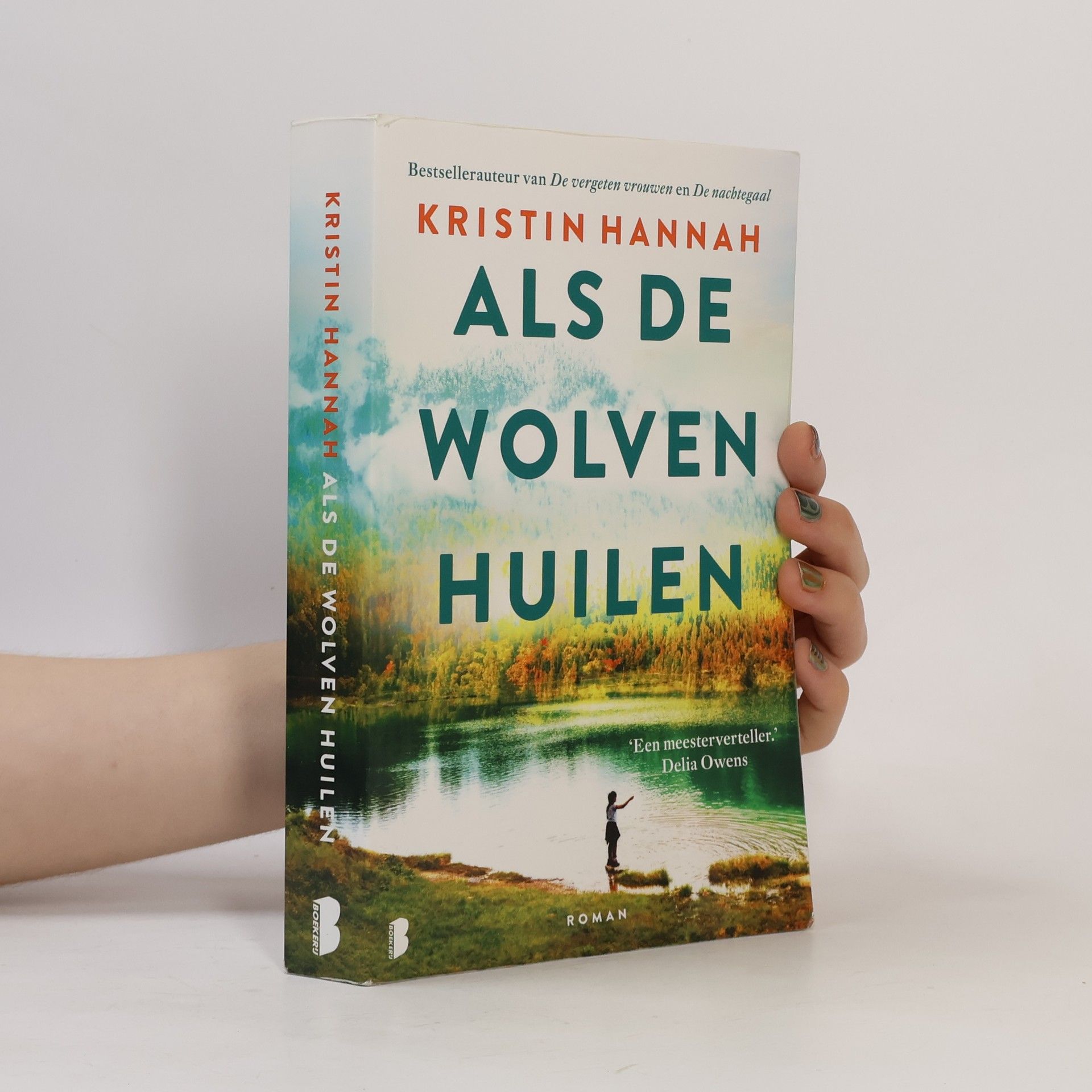 Kristin Hannah Als de Wolven Huilen