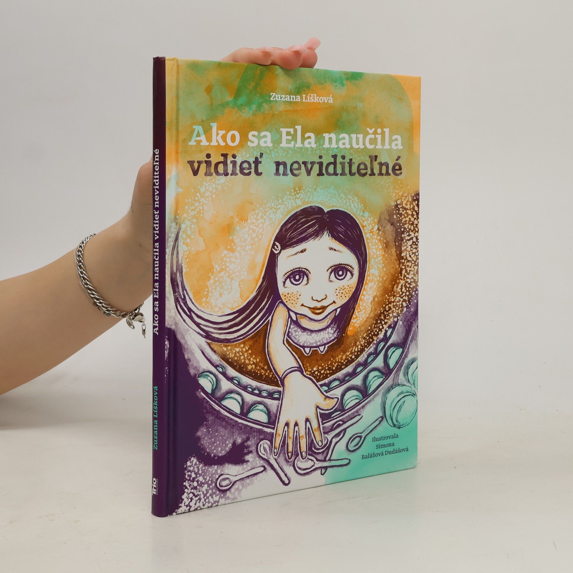 Zuzana Líšková Ako sa Ela naučila vidieť neviditeľné