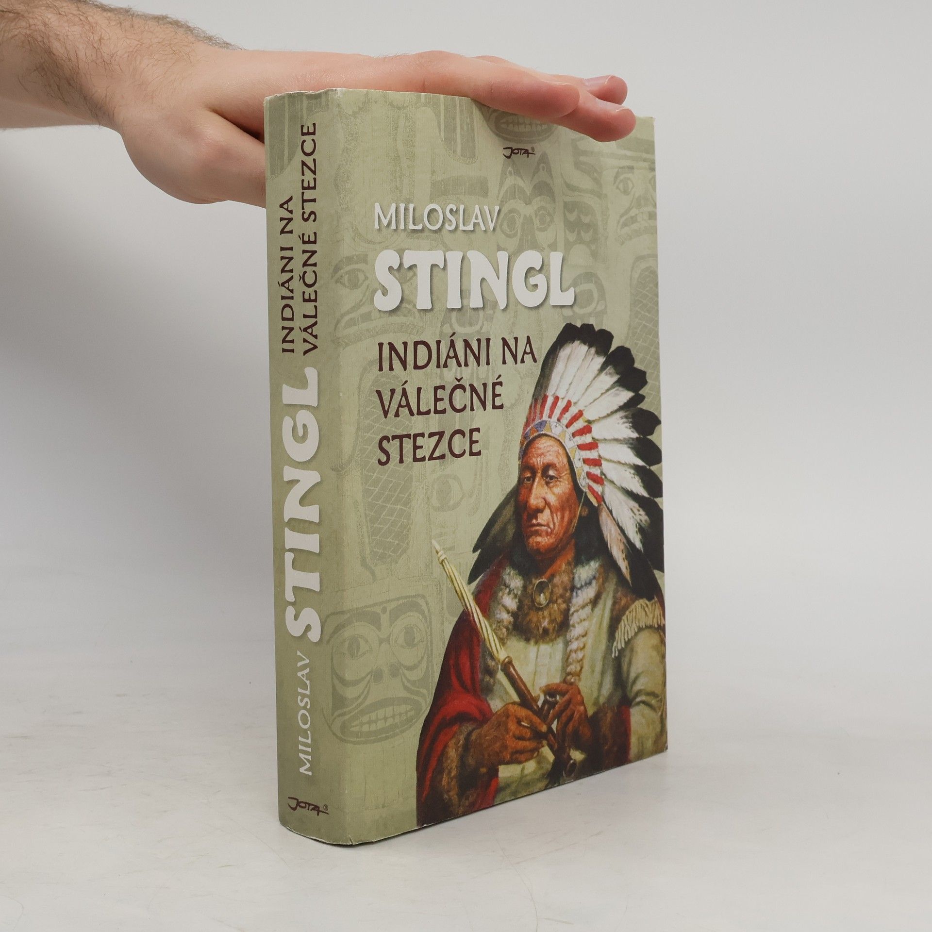 Miloslav Stingl Indiáni na válečné stezce