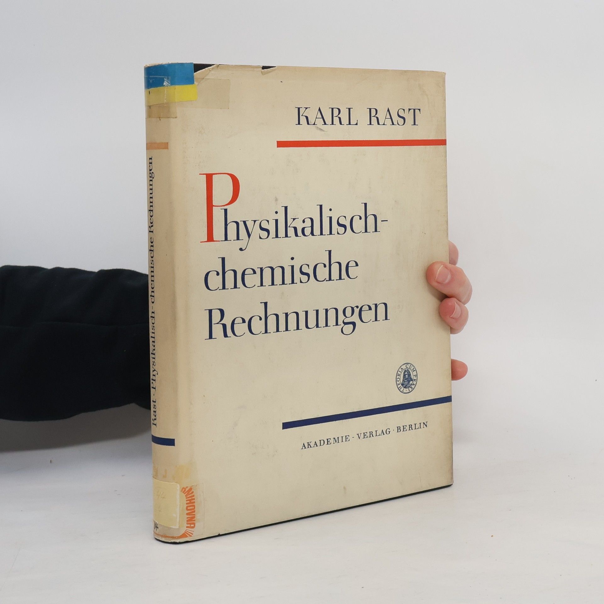 Karl Rast Physikalisch-chemische Rechnungen