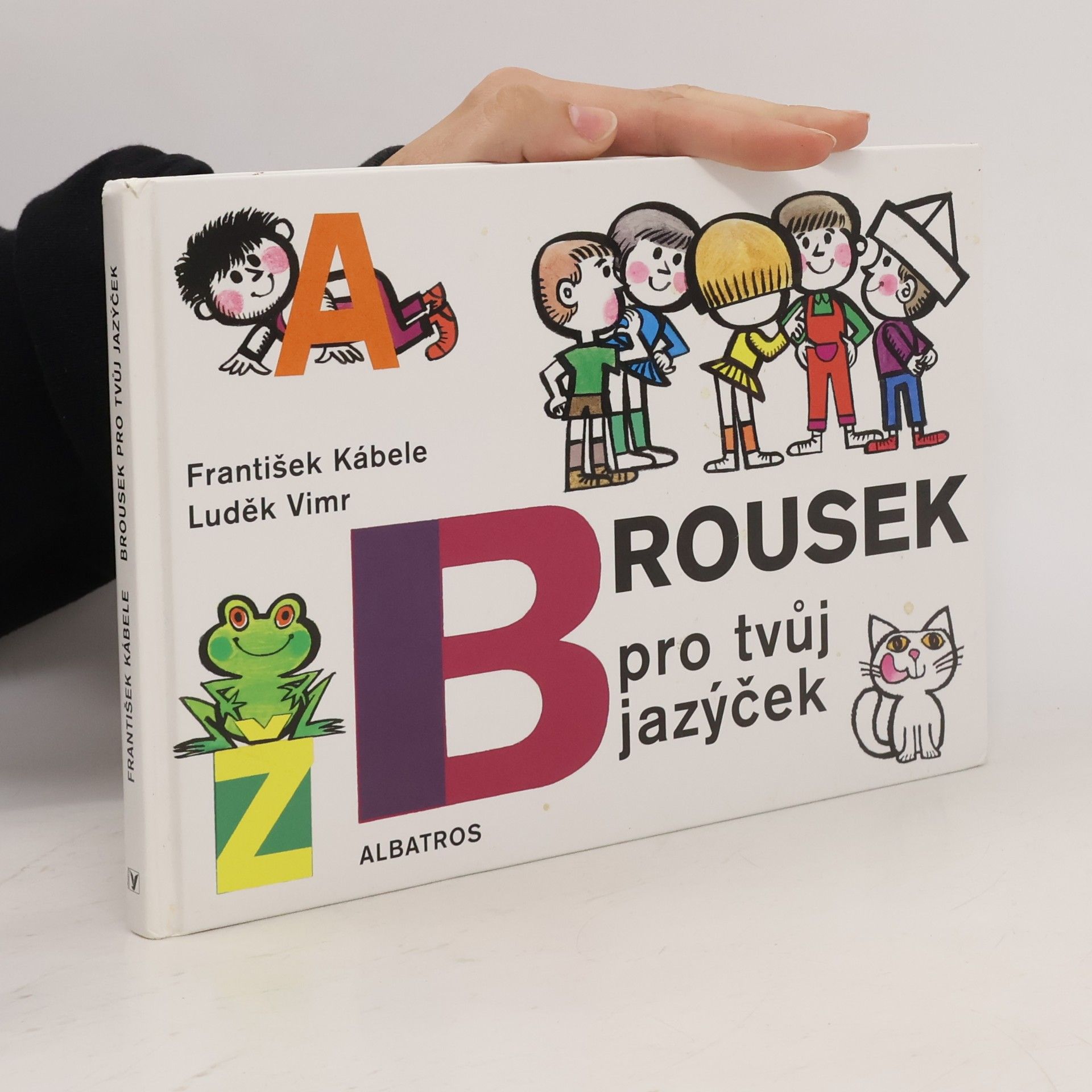 František Kábele Brousek pro tvůj jazýček