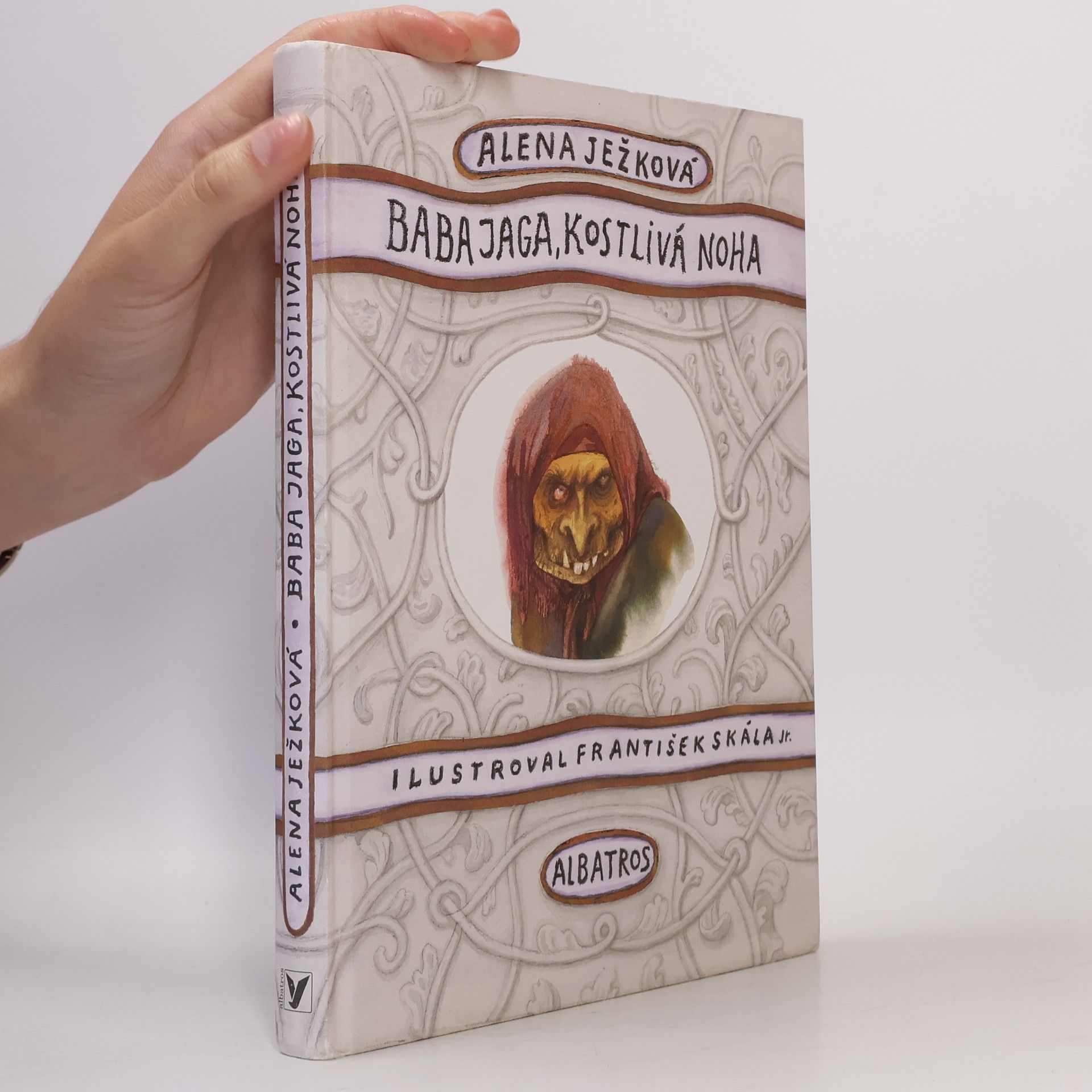 Alena Ježková Baba Jaga, kostlivá noha