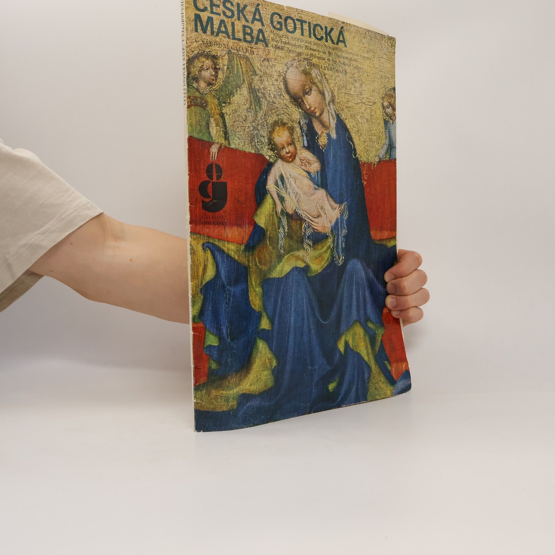 Ladislav Kesner ml. Česká gotická malba v Národní galerii = Češskaja gotičeskaja živopis' v Nacional'noj galereje = Die Tafelmalerei Böhmen in der National Galerie = Gothic paintings of Bohemia in the National Gallery