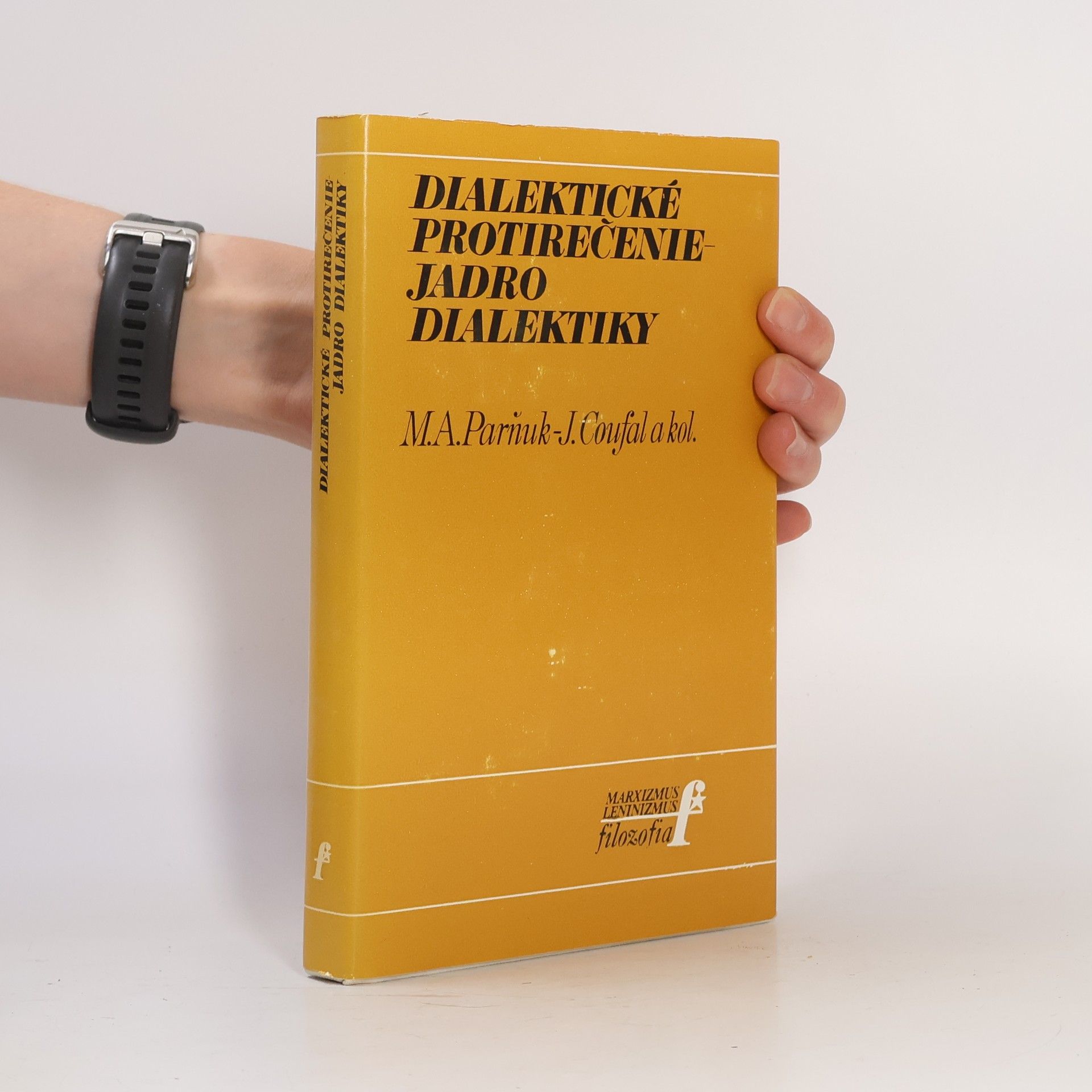 Autores varios Dialektické protirečenie jadro dialektiky