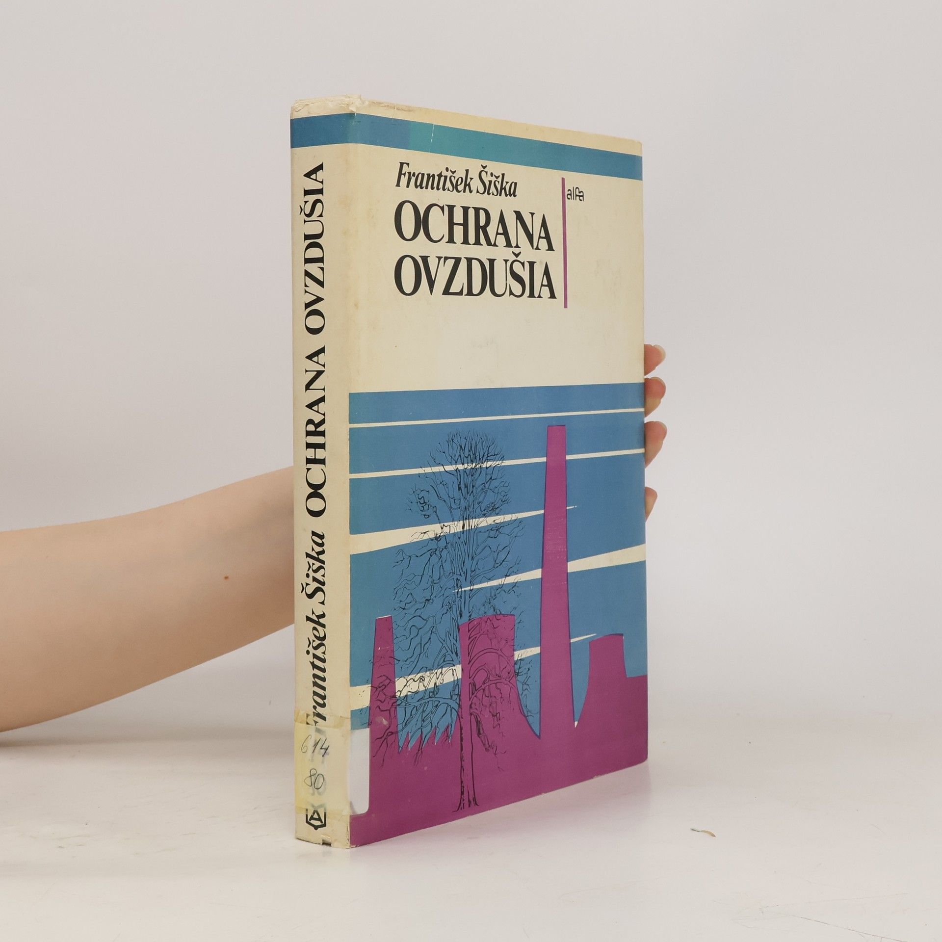 František Šiška Ochrana ovzdušia