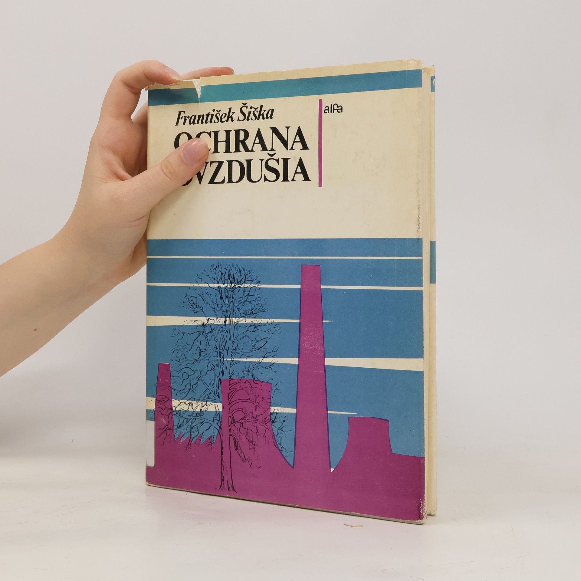 František Šiška Ochrana ovzdušia
