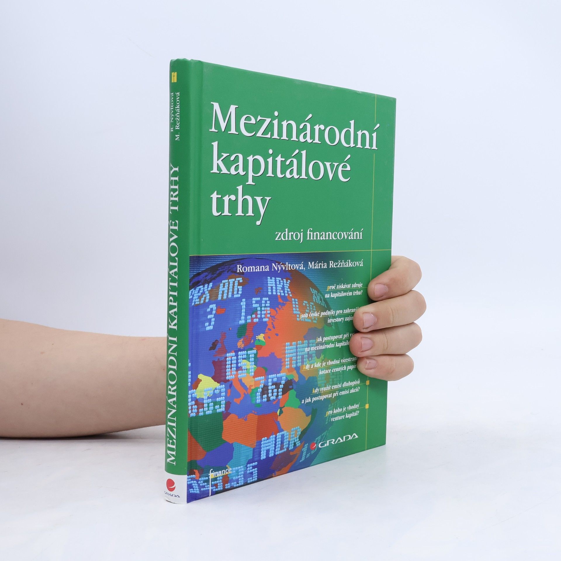 Romana Čižinská Mezinárodní kapitálové trhy. Zdroj financování