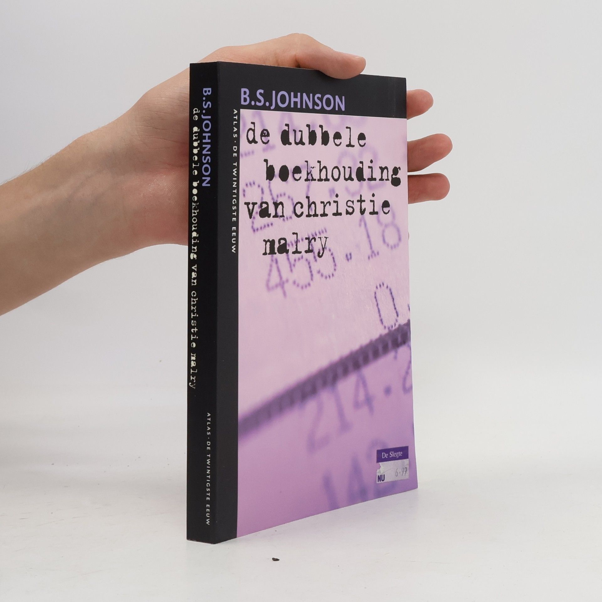 Marijke Versluys Atlas de Twintigste Eeuw: De dubbele boekhouding van Christie Malry / druk 1