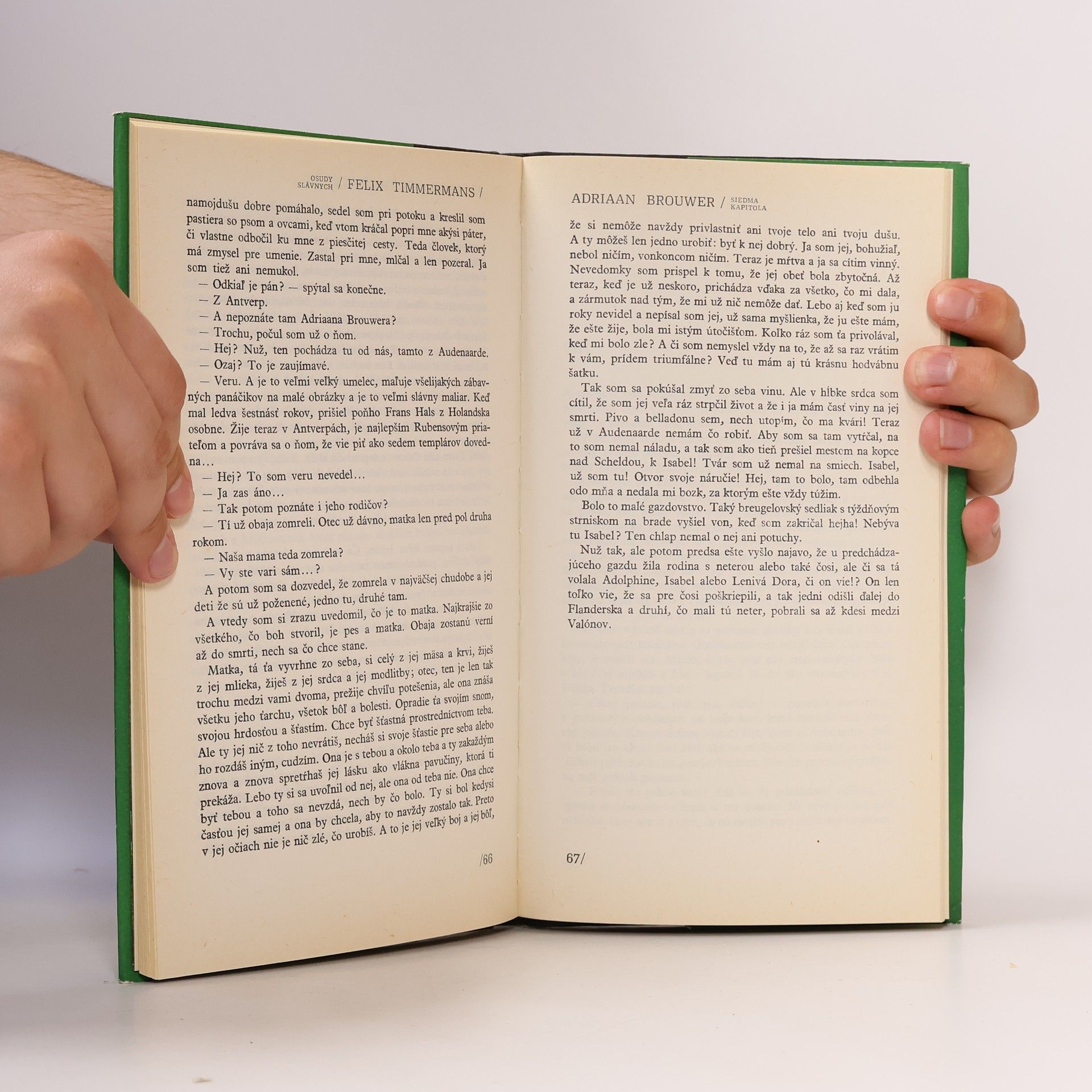 Felix Timmermans Adriaan Brouwer. Felix Timmermanns. Osudy slavných