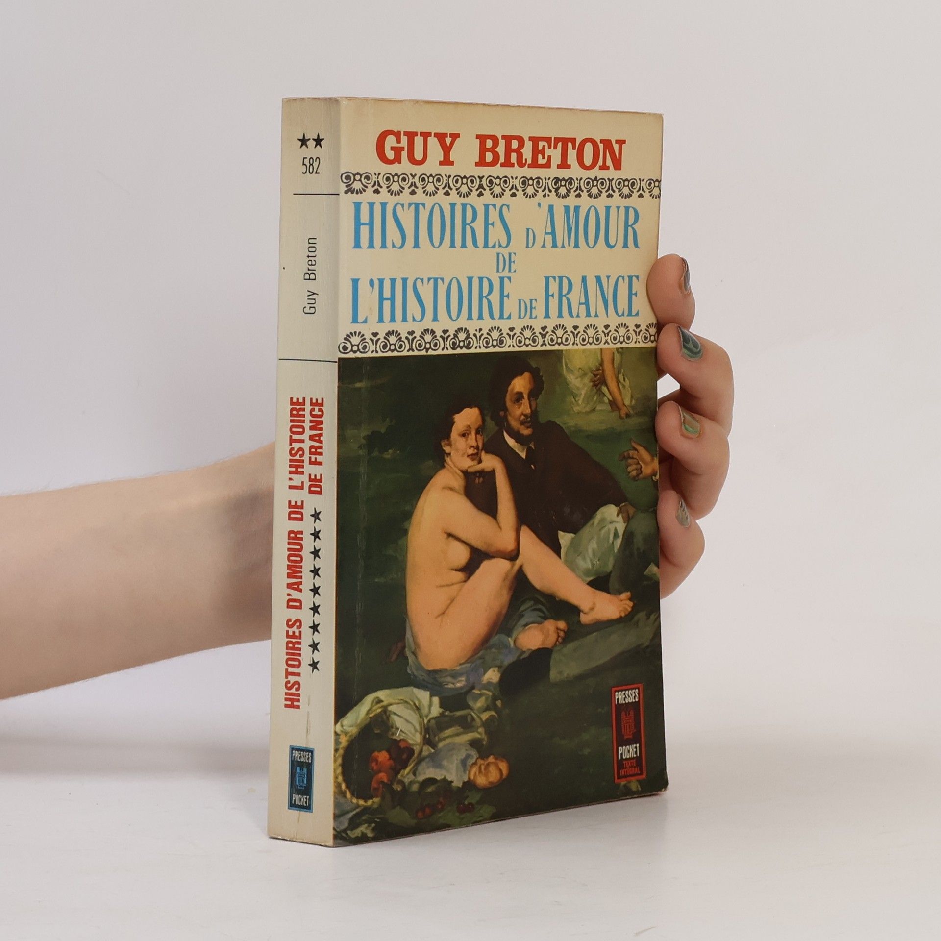 Guy Breton Histoires d'amour de l'histoire de France VII. Napoléon et les femmes