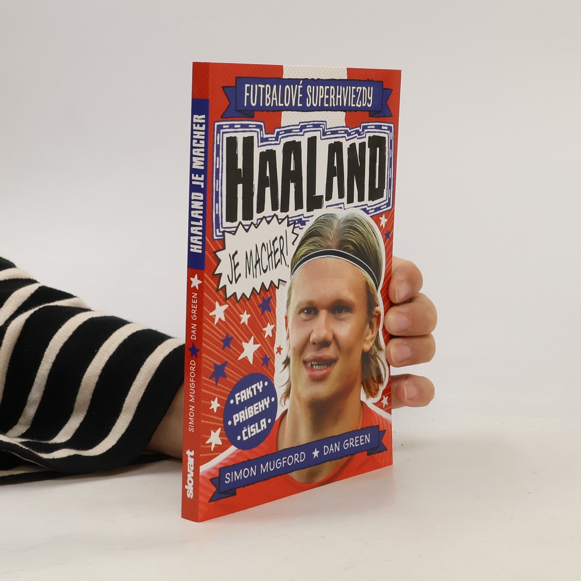 Simon Mugford Futbalové superhviezdy. Haaland je macher