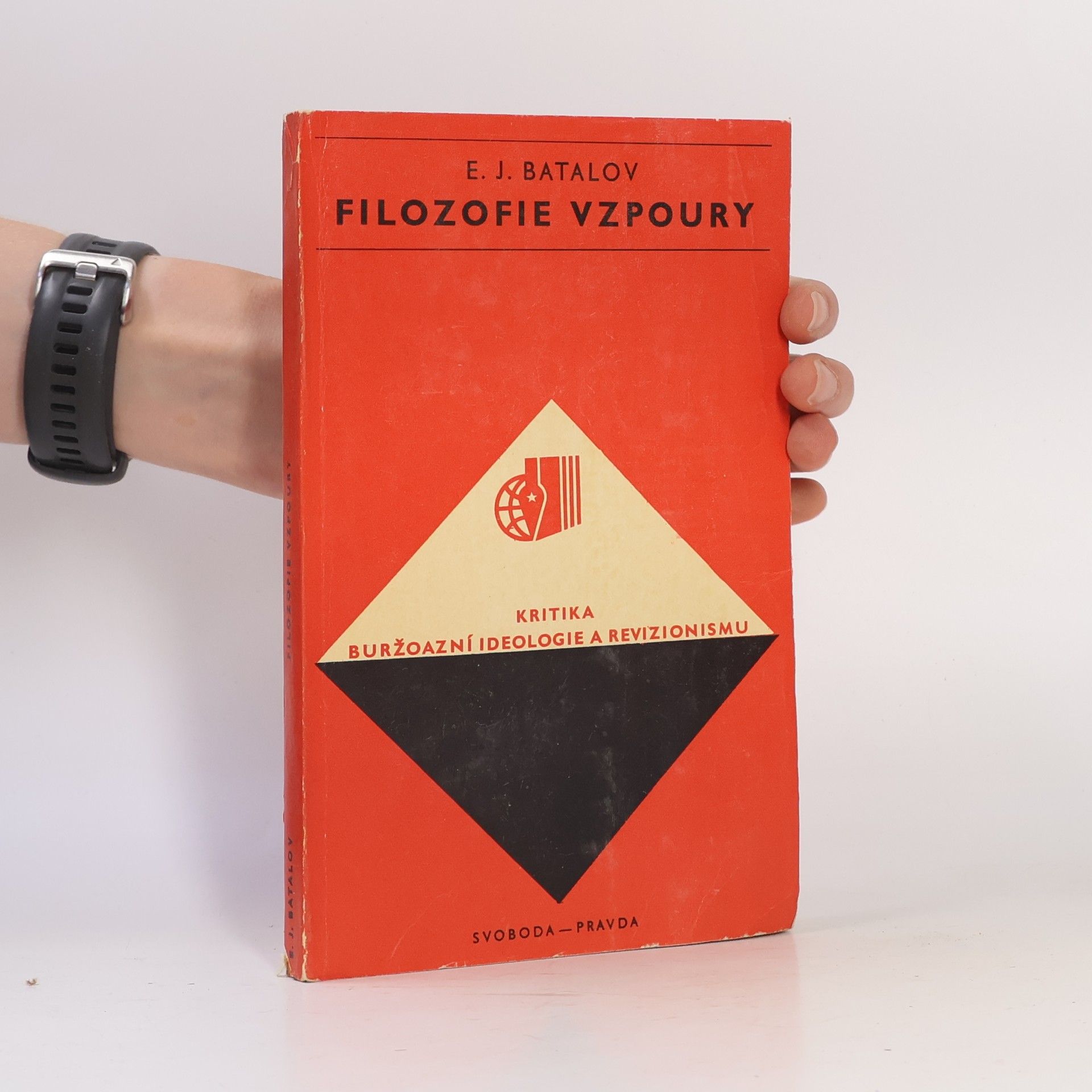 Eduard Jakovlevič Batalov Filozofie vzpoury