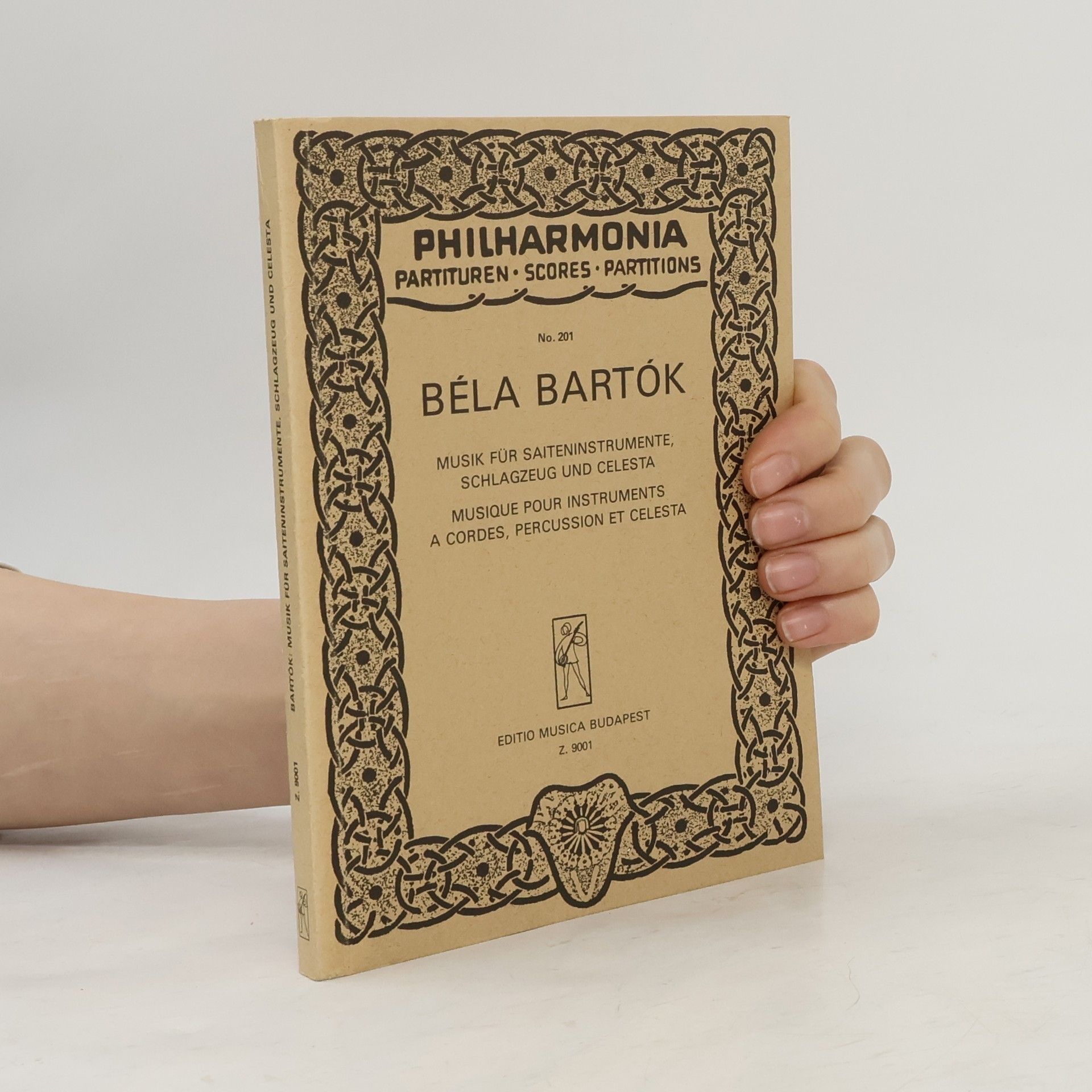 Béla Bartók Musik für Saiteninstrumente, Schlagzeug und Celesta. Musique pour instruments a cordes, percussion et celesta