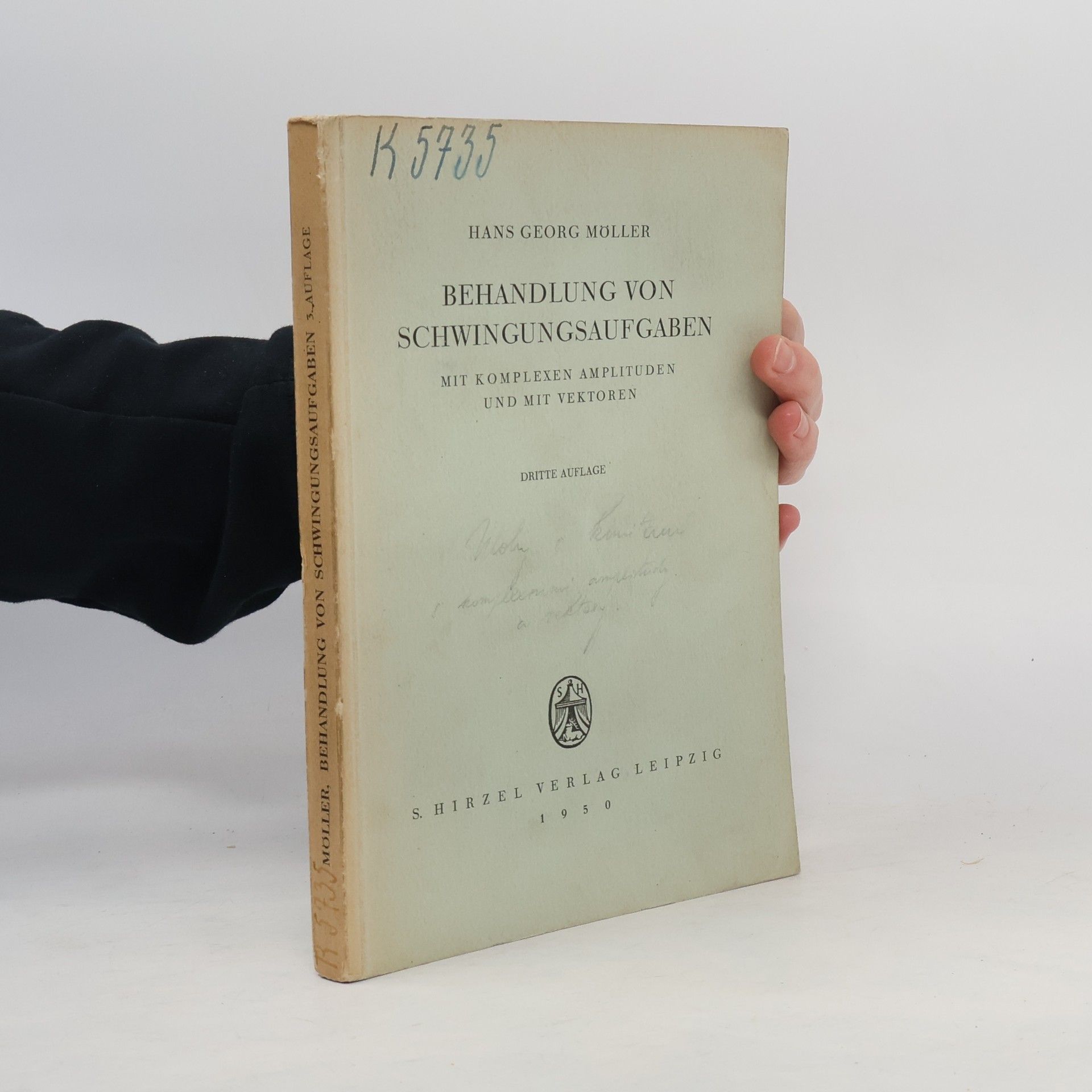 Hans Georg Möller Behandlung von Schwingungenaufgaben