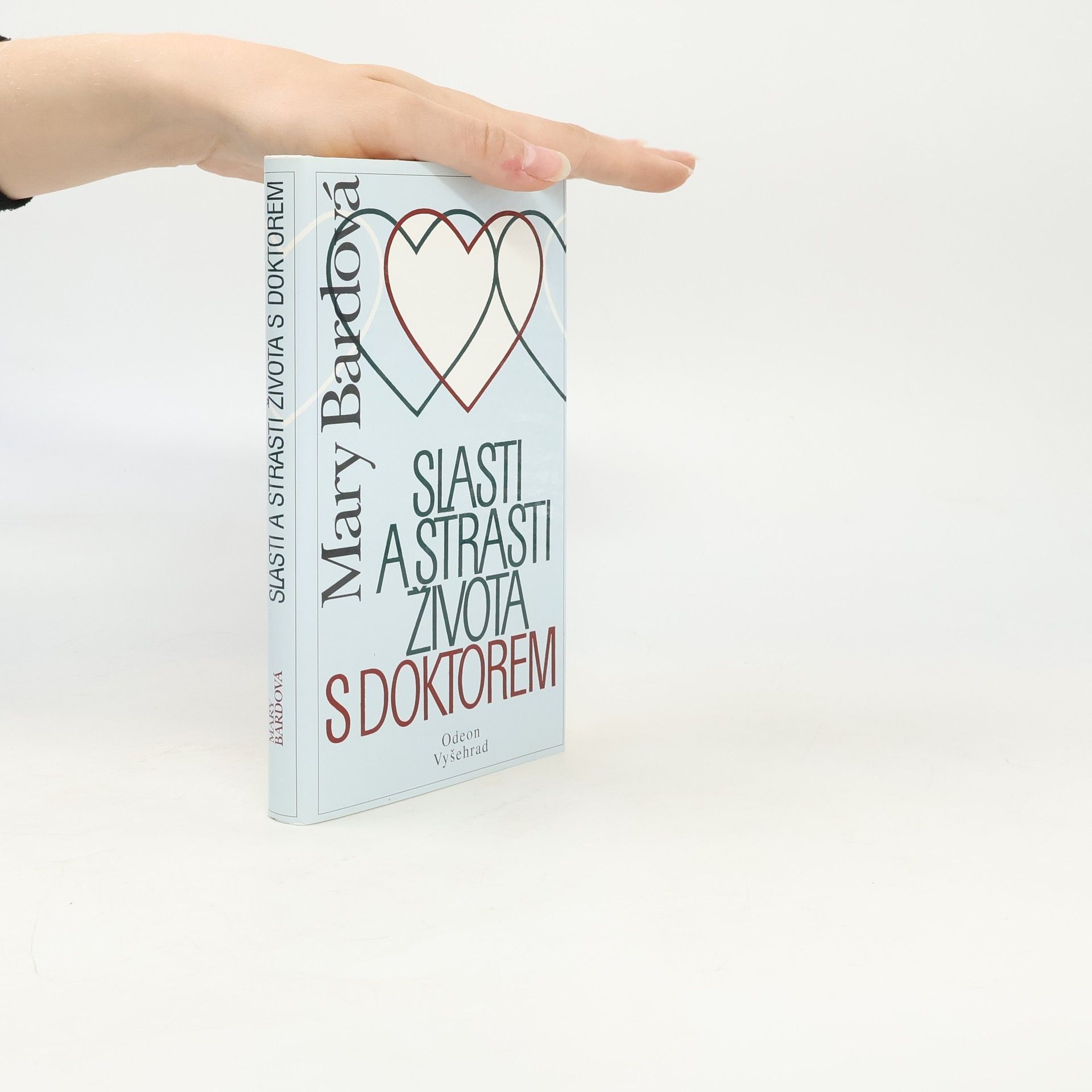 Mary Bard Slasti a strasti života s doktorem