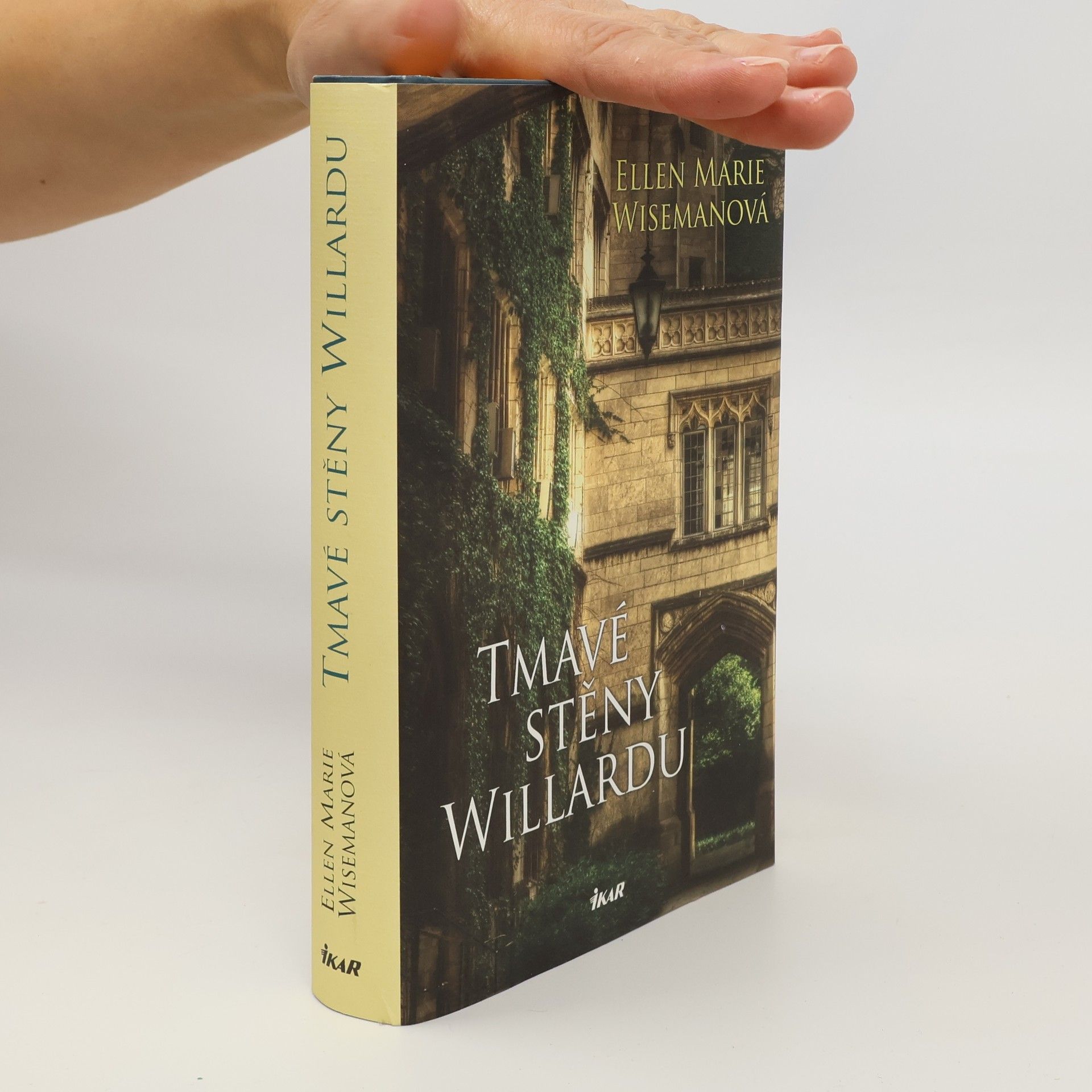 Ellen Marie Wiseman Tmavé stěny Willardu