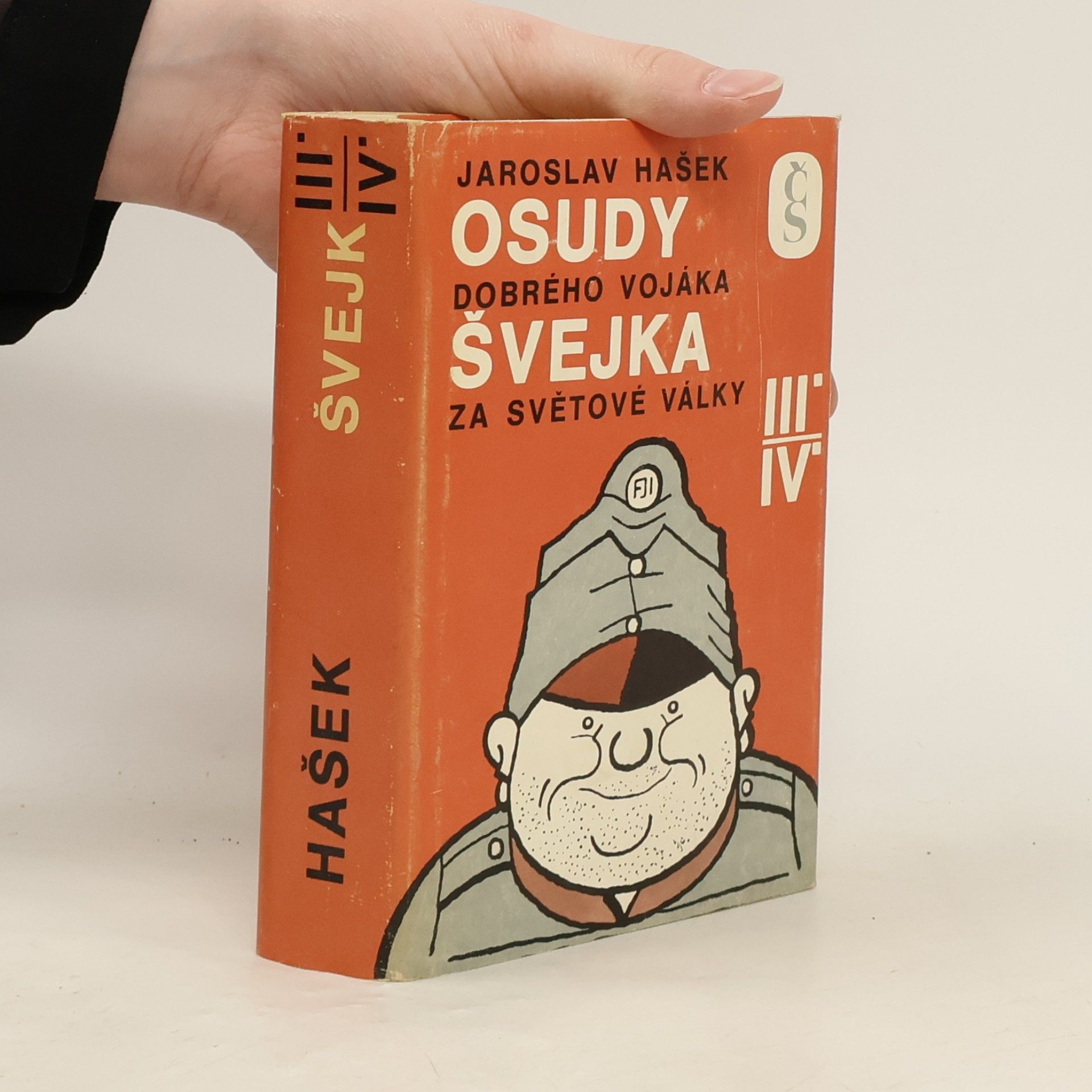 Jaroslav Hašek Osudy dobrého vojáka za světové války III-IV