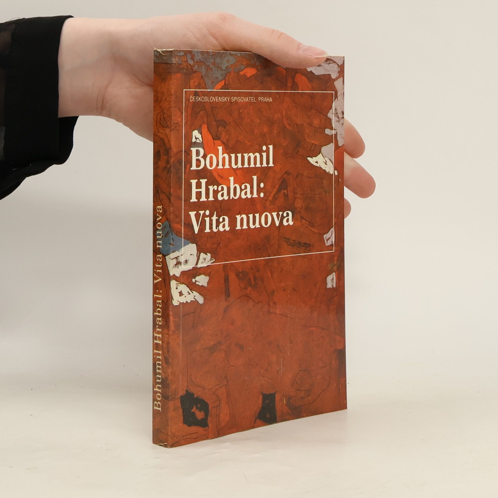 Bohumil Hrabal Vita nuova : Kartinky : 2. díl trilogie
