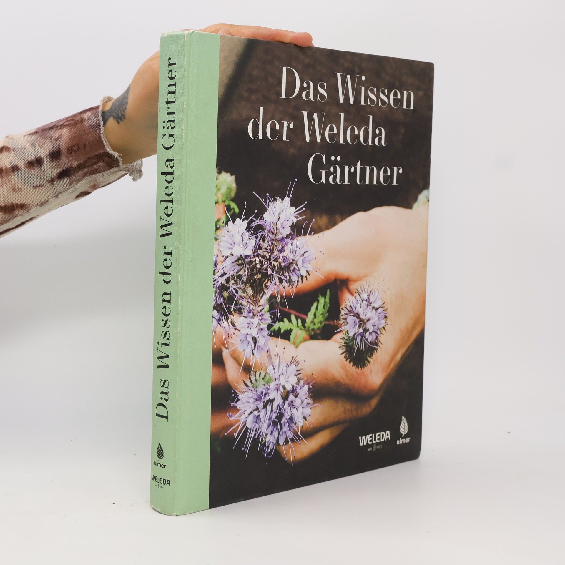 Kristina Hartmann Das Wissen der Weleda Gärtner