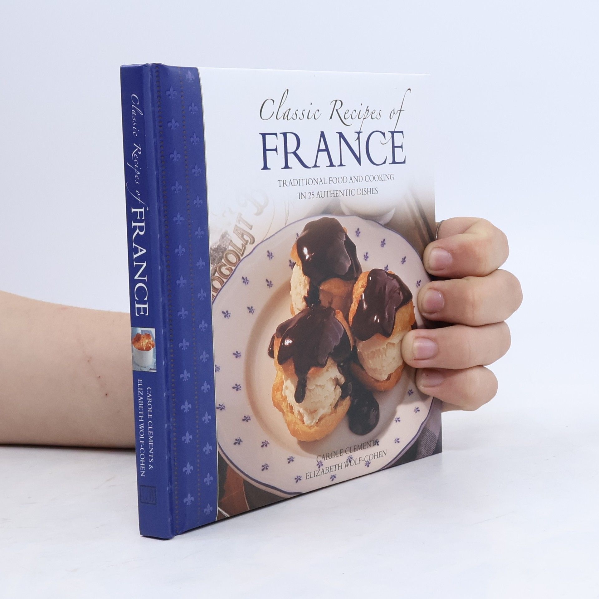 Elizabeth Wolf Cohen Classic Recipes of France