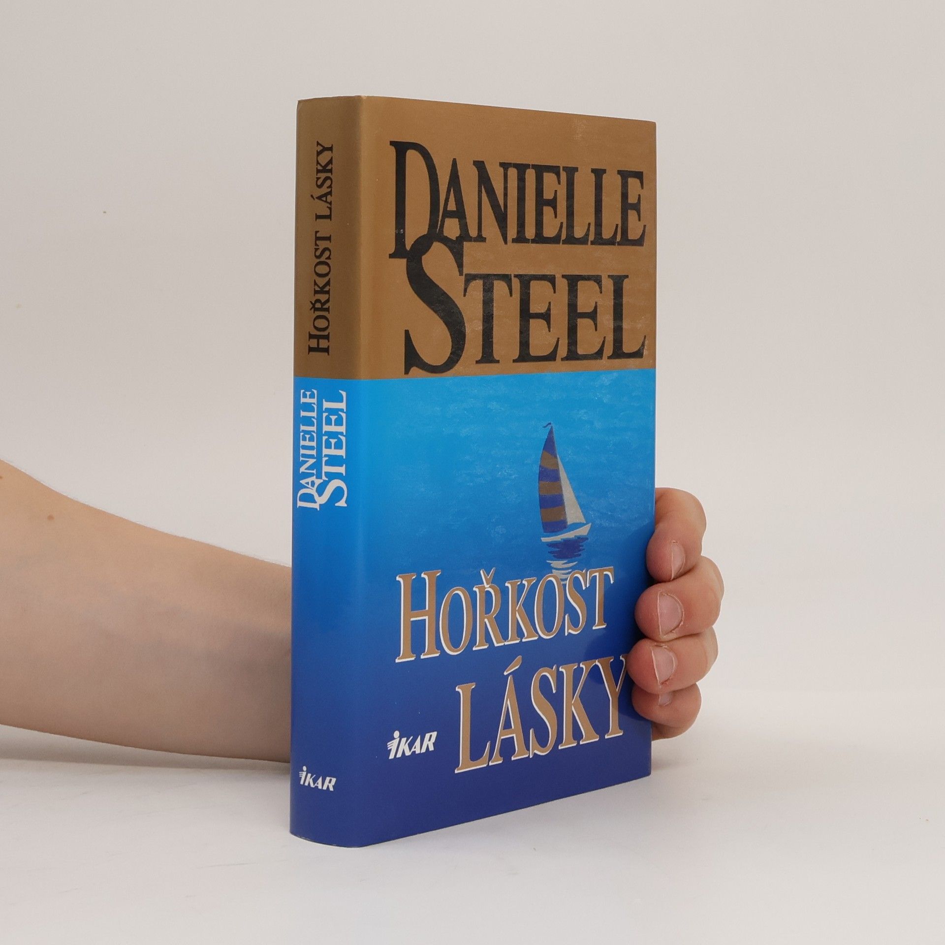 Danielle Steelová Hořkost lásky