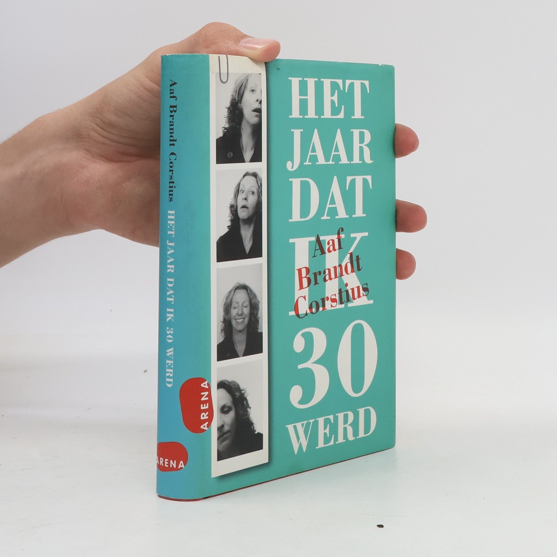 Het jaar dat ik 30 werd