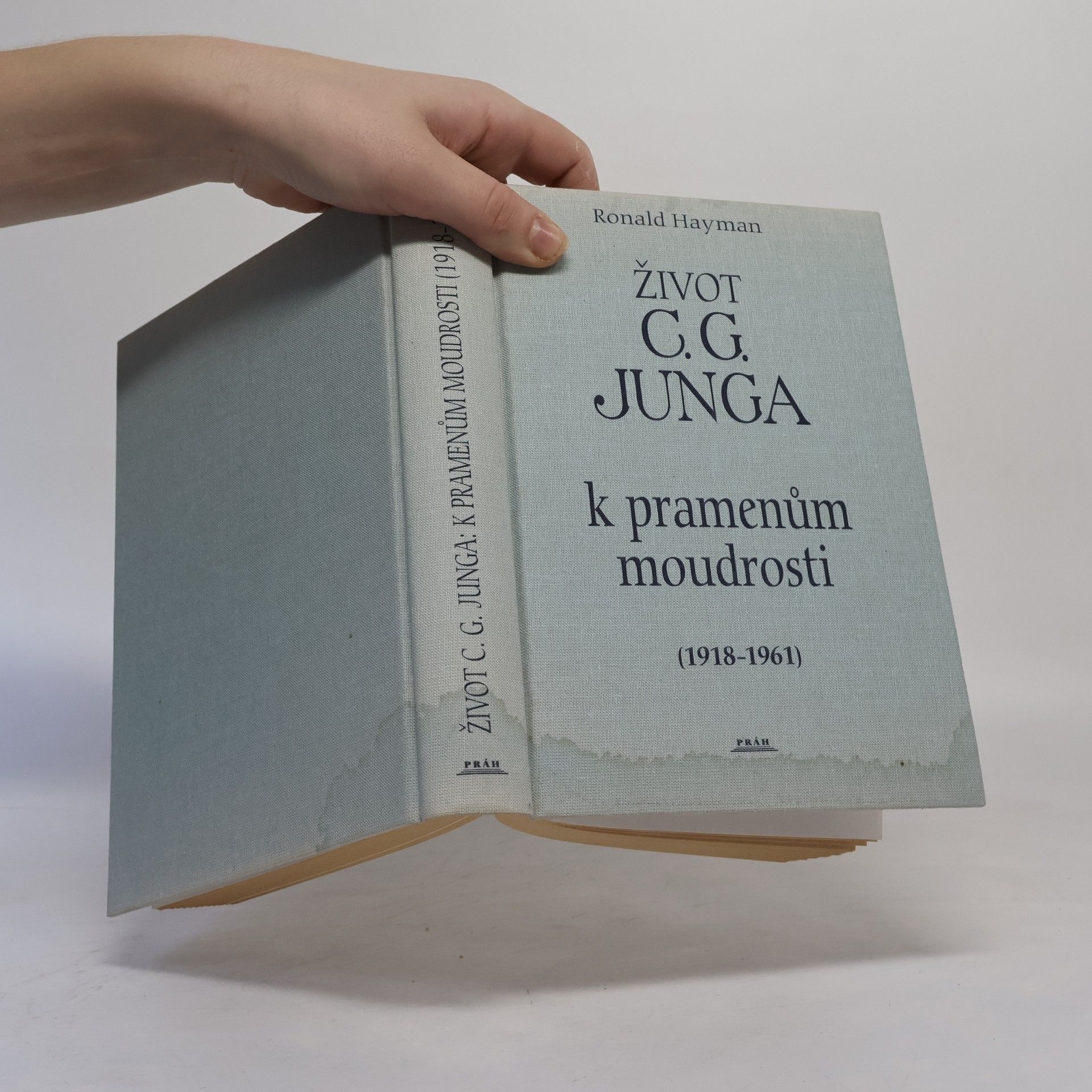 Ronald Hayman Život C.G. Junga. II. K pramenům moudrosti (1918-1961)