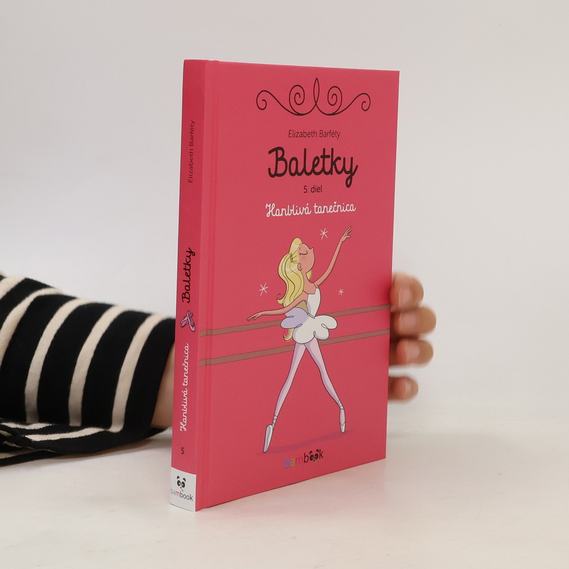 Elizabeth Barféty Baletky - 5: Hanblivá tanečnica