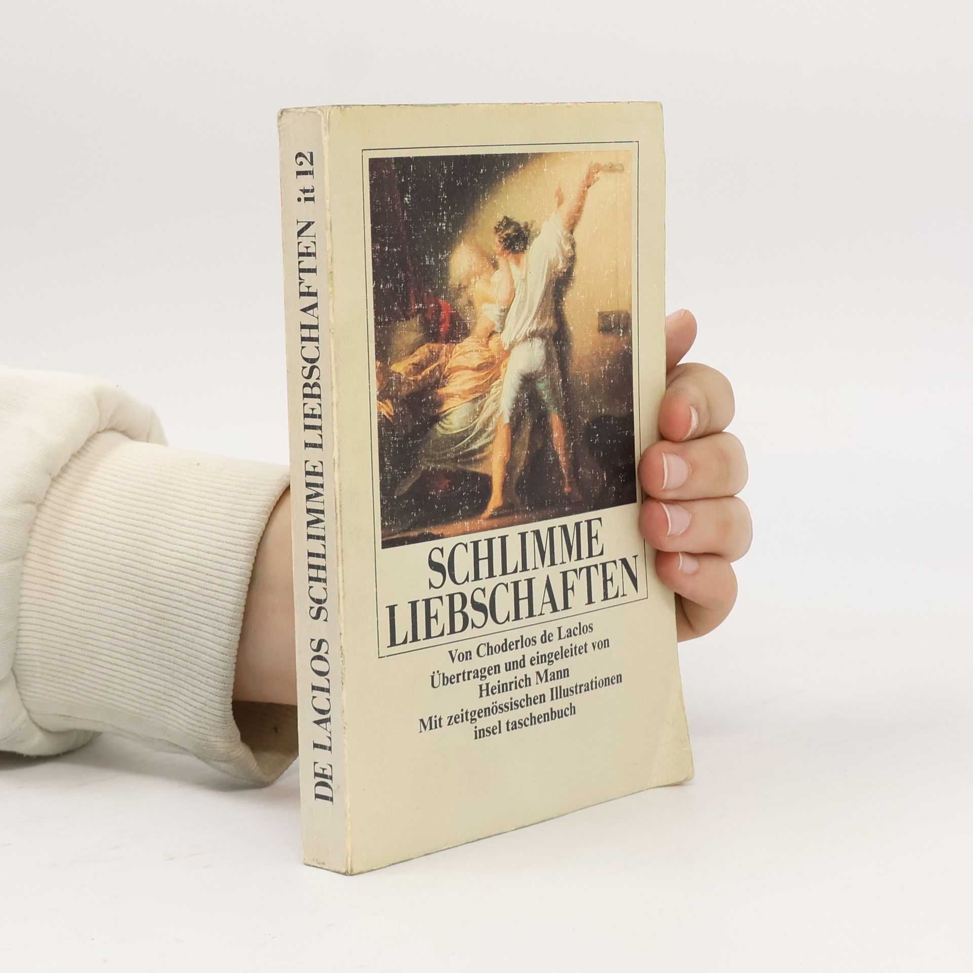 Pierre A. Fr. Choderlos De Laclos Schlimme Liebschaften