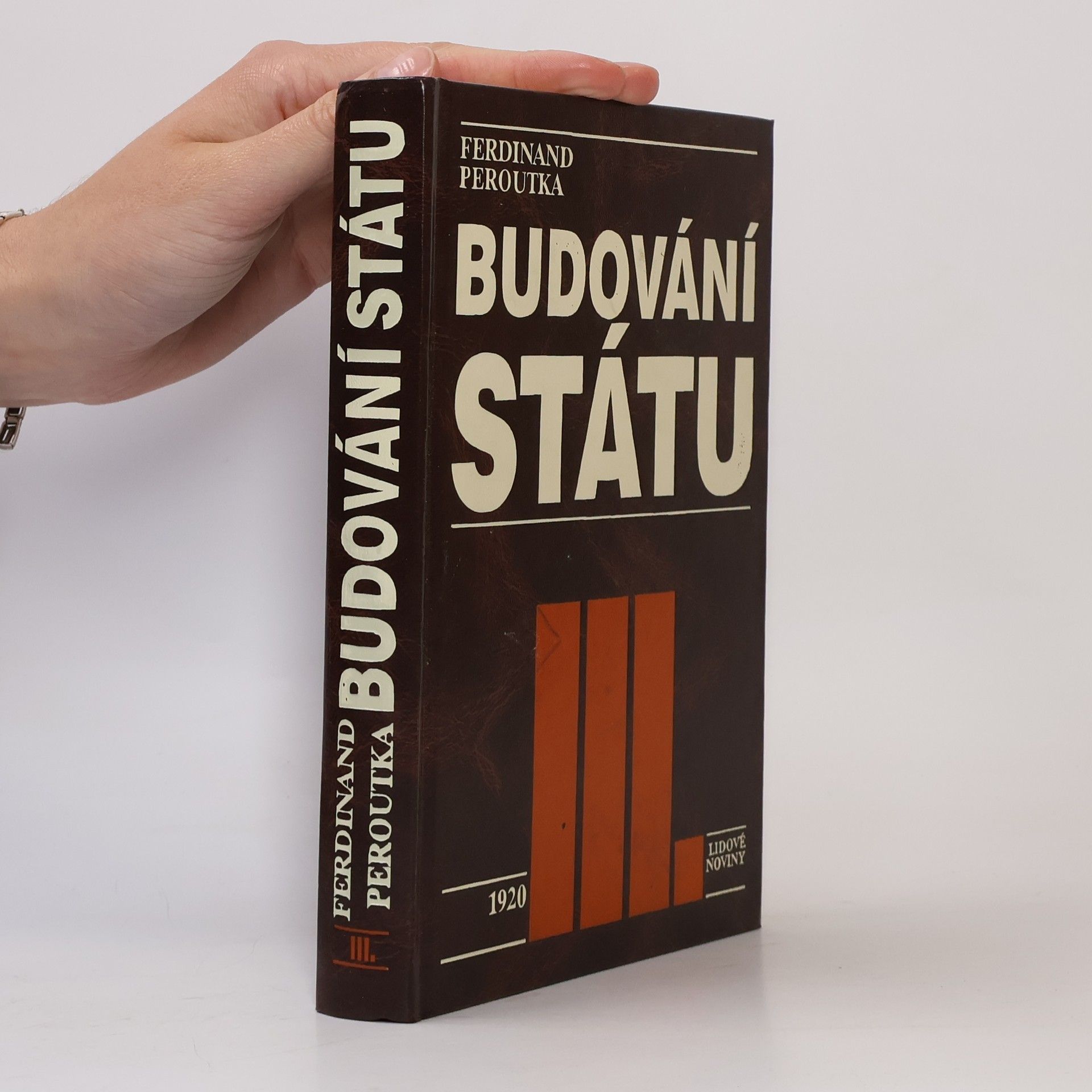 Ferdinand Peroutka Budování státu III.