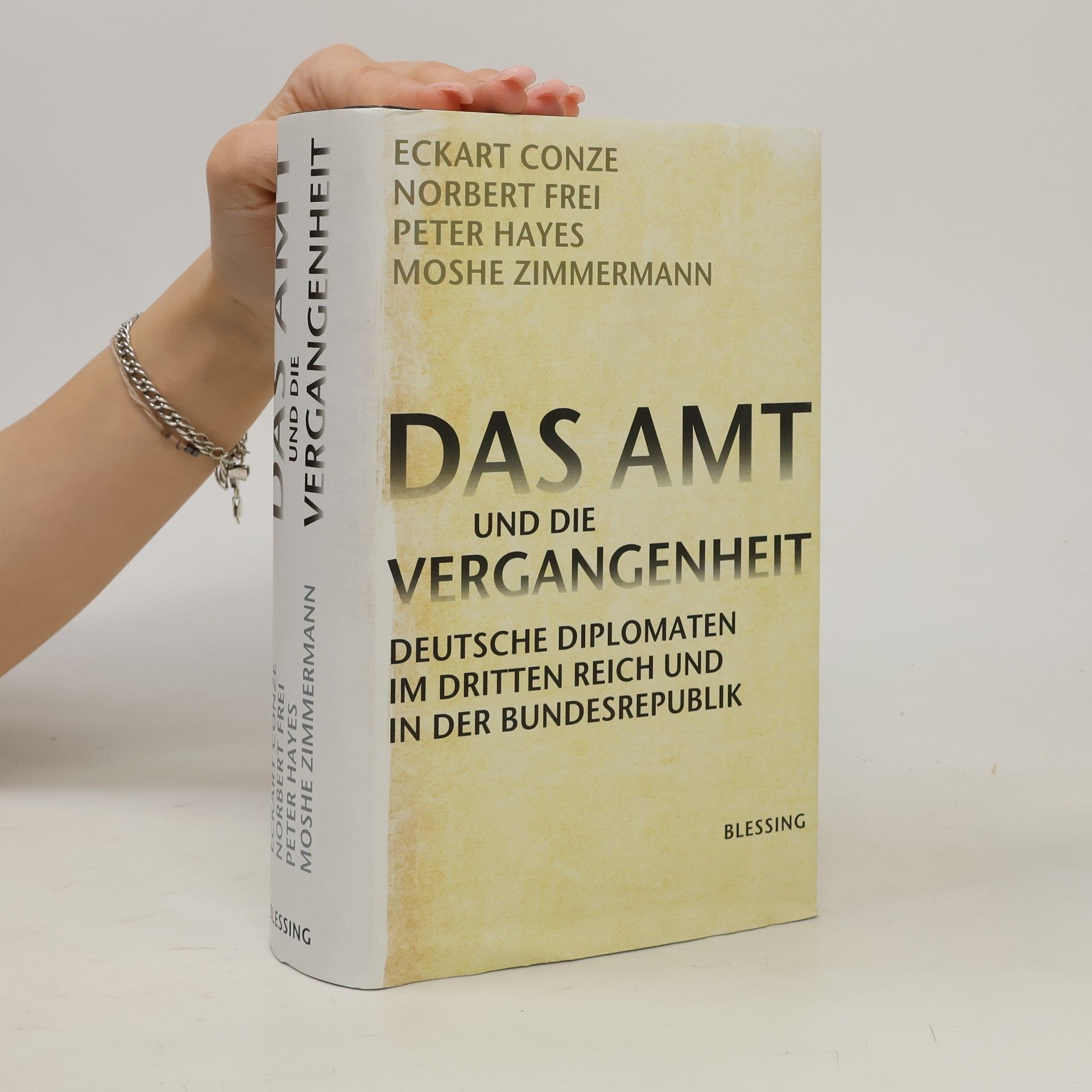 Eckart Conze Das Amt und die Vergangenheit