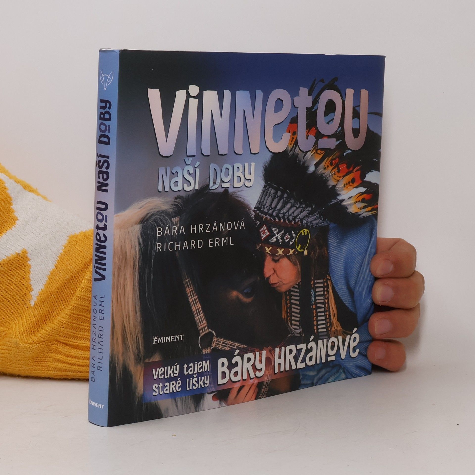 Barbora Hrzánová Vinnetou naší doby