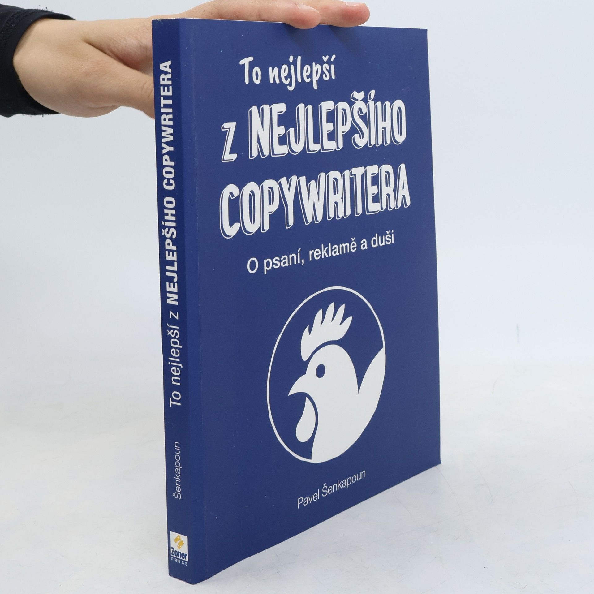 Pavel Šenkapoun To nejlepší z Nejlepšího copywritera