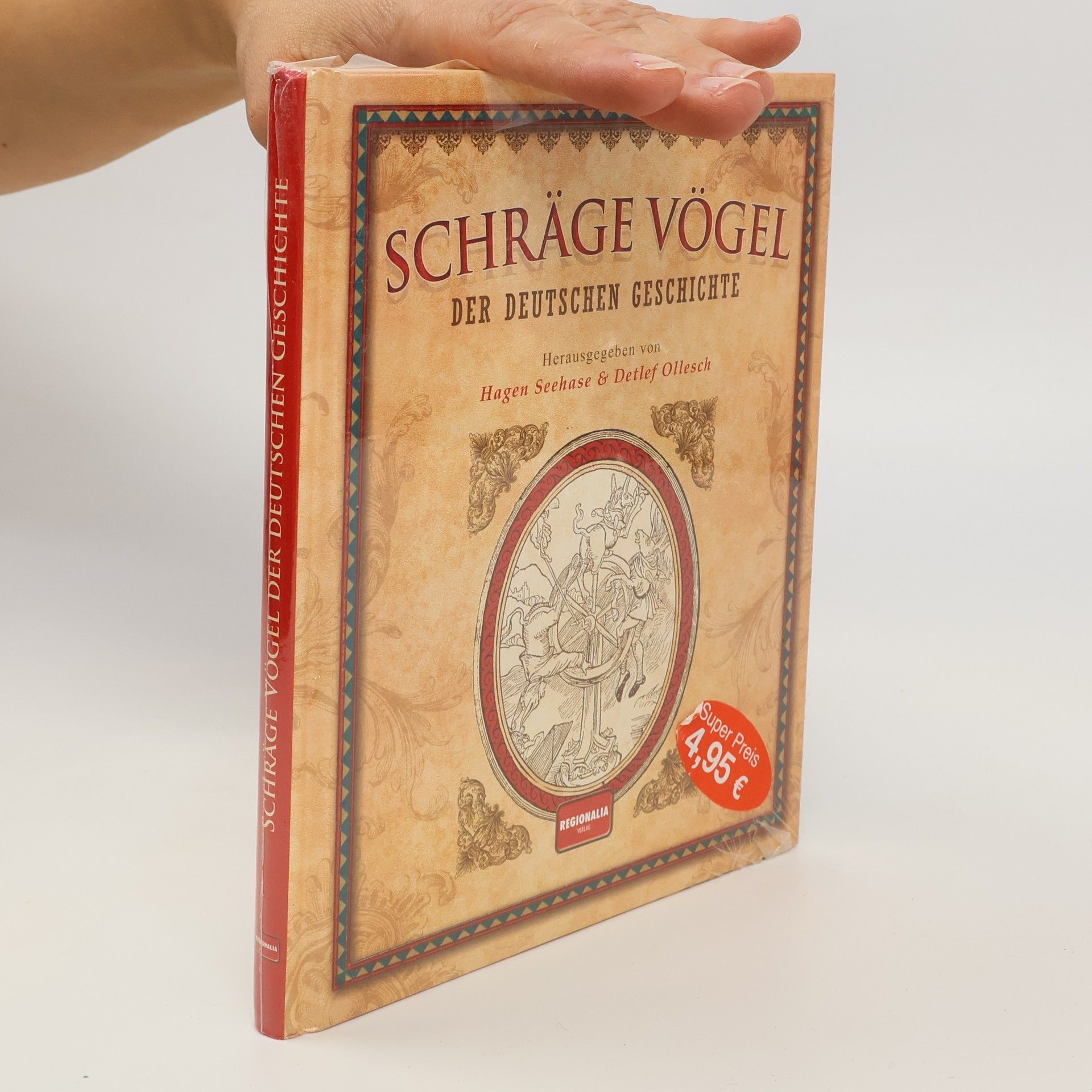 Hagen Seehase Schräge Vögel der deutschen Geschichte