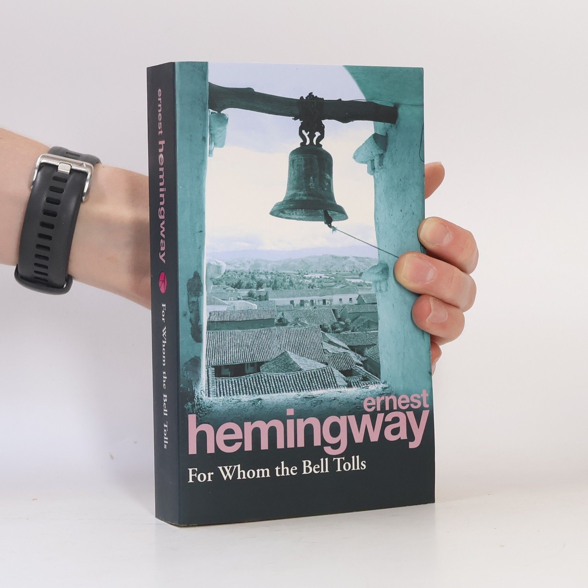 Ernest Hemingway For Whom the Bell Tolls