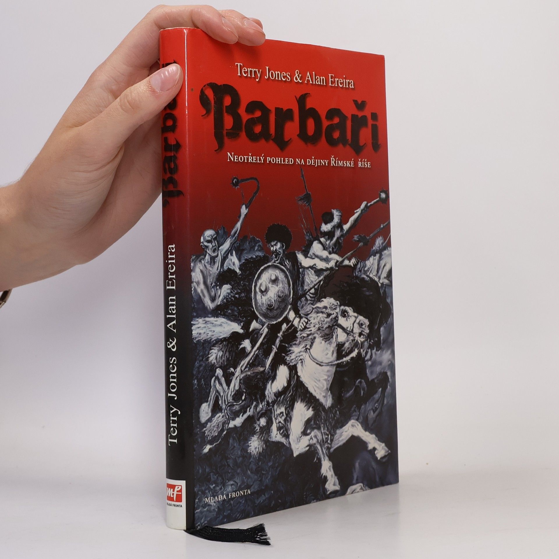 Barbaři : neotřelý pohled na dějiny Římské říše