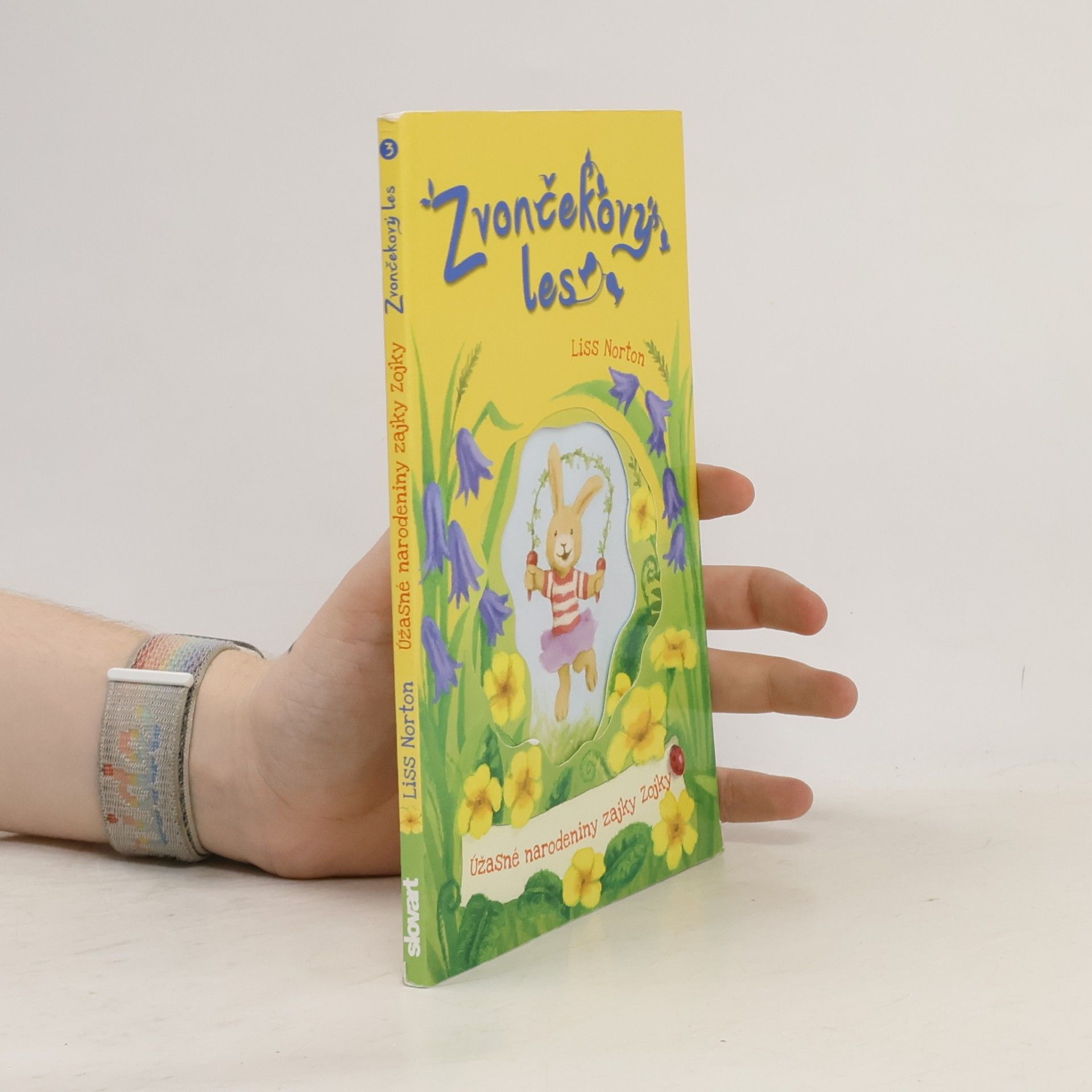 Liss Norton Zvončekový les Úžasné narodeniny zajky Zojky