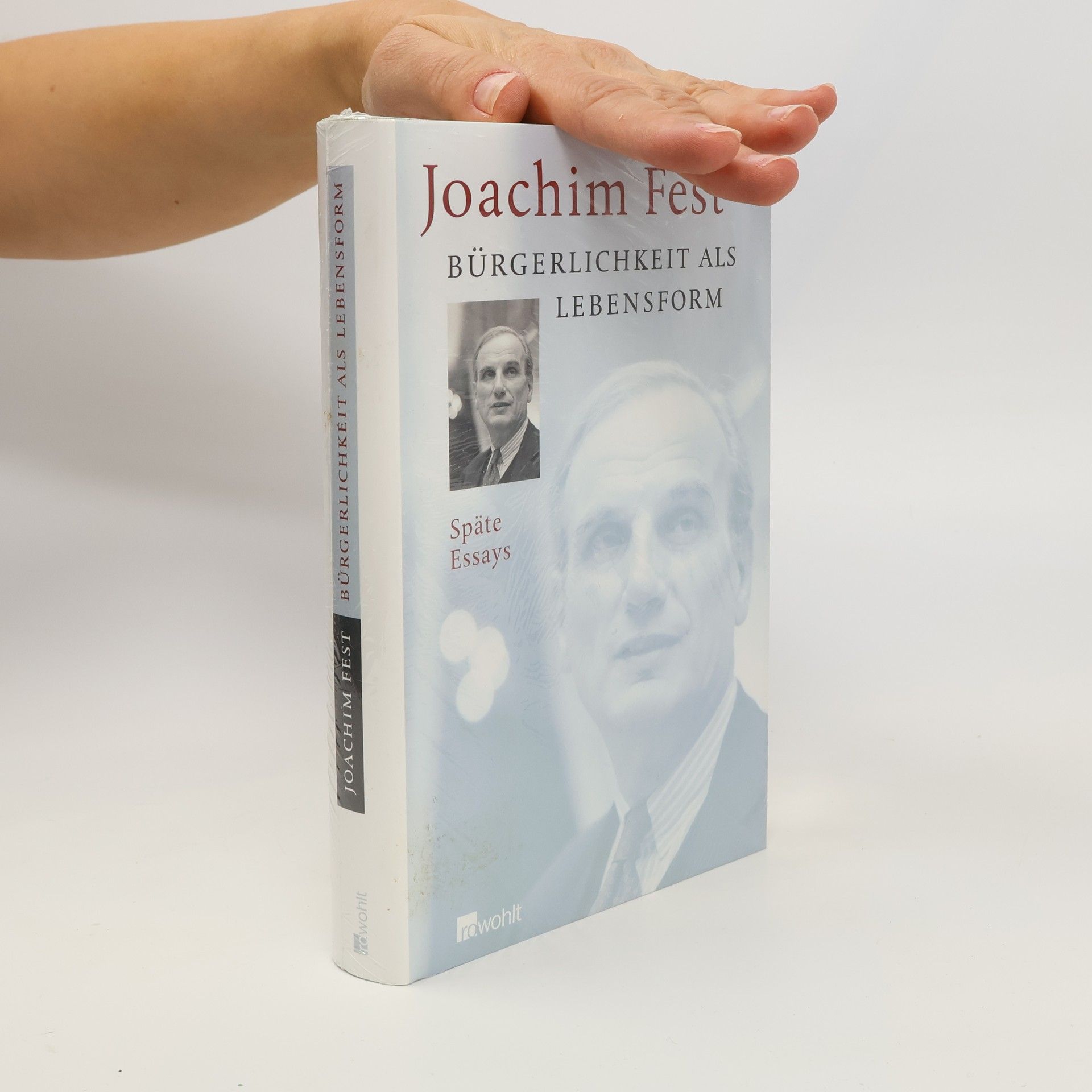 Joachim Fest Bürgerlichkeit als Lebensform