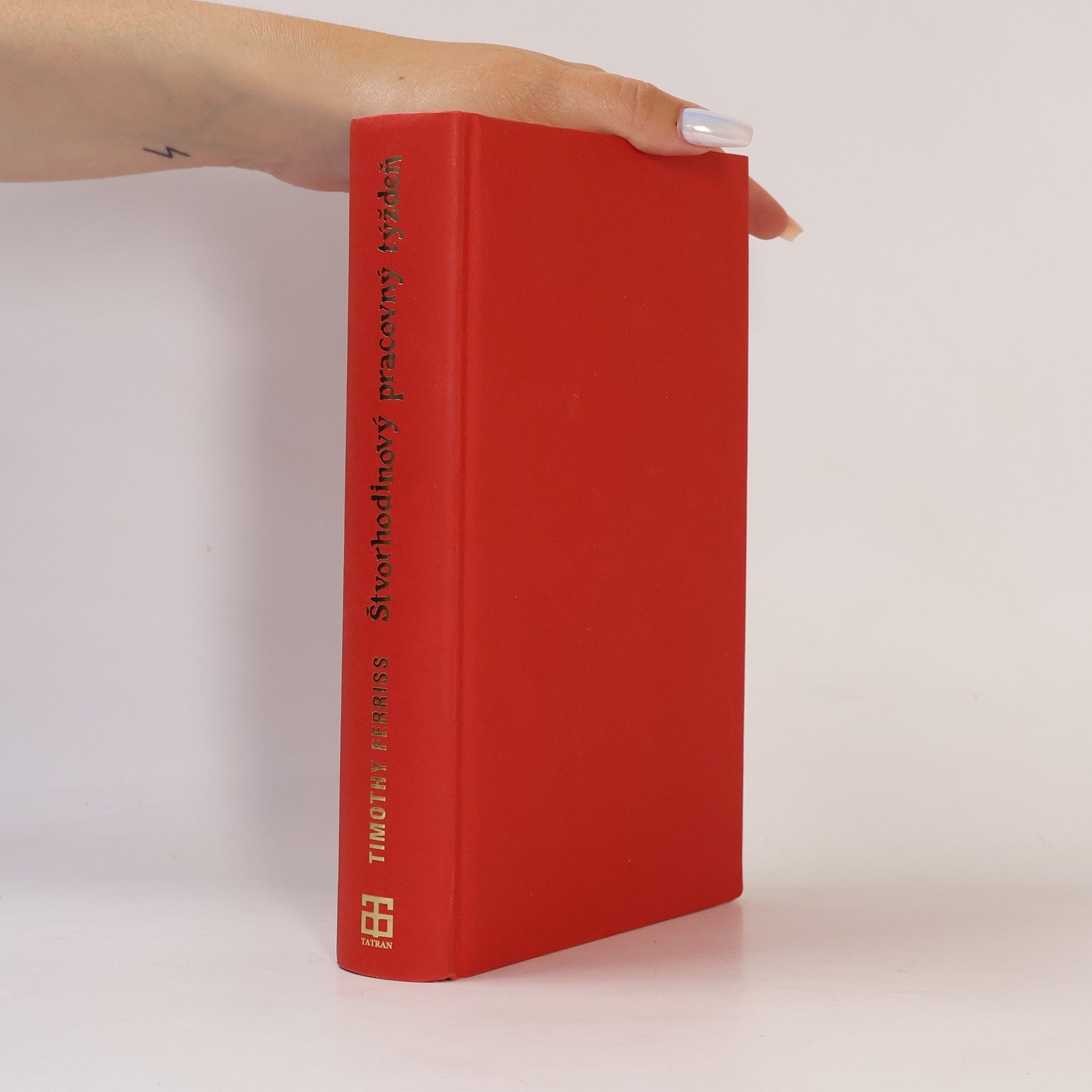 Timothy Ferriss Štvorhodinový pracovný týždeň