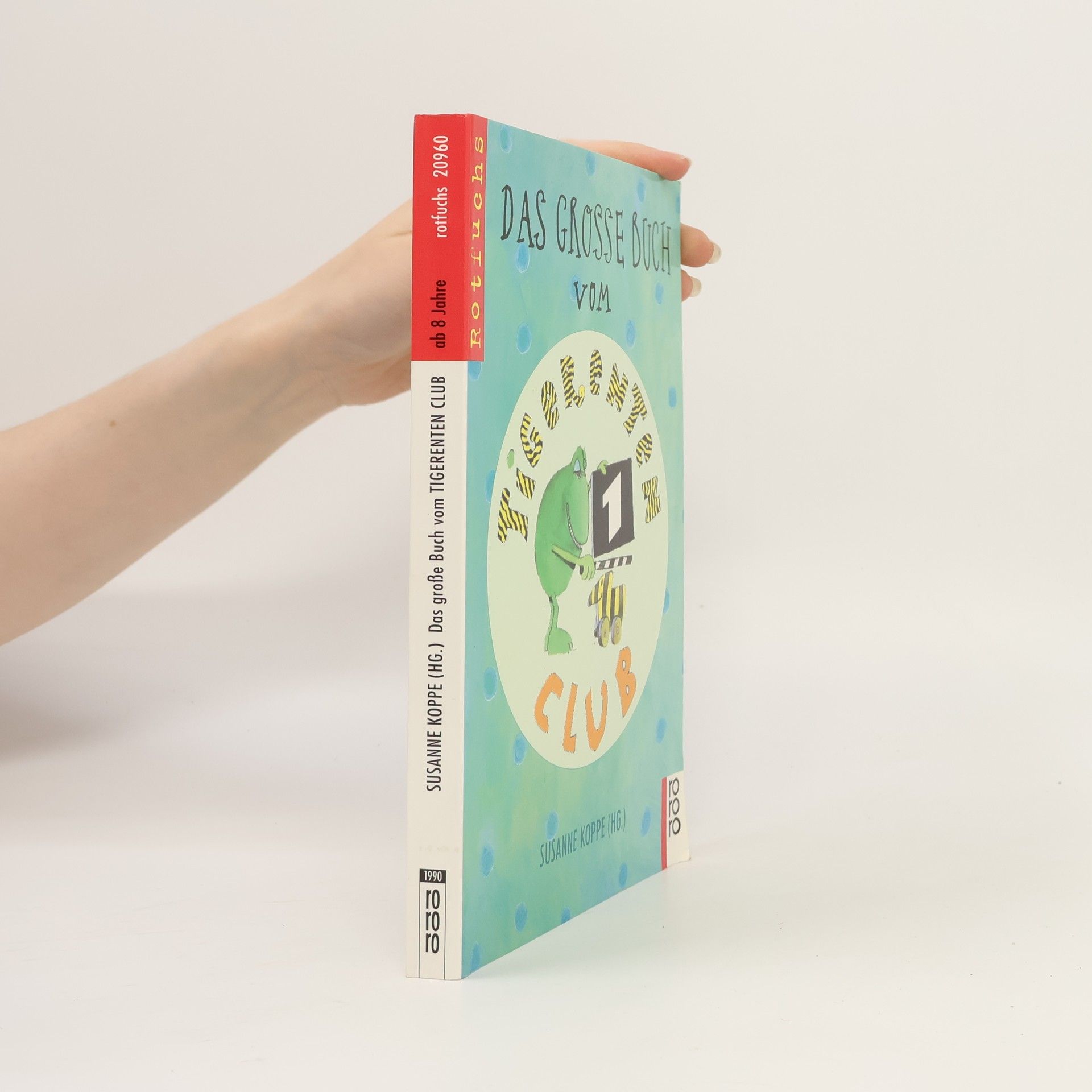 Susanne Koppe Das große Buch vom Tigerenten Club