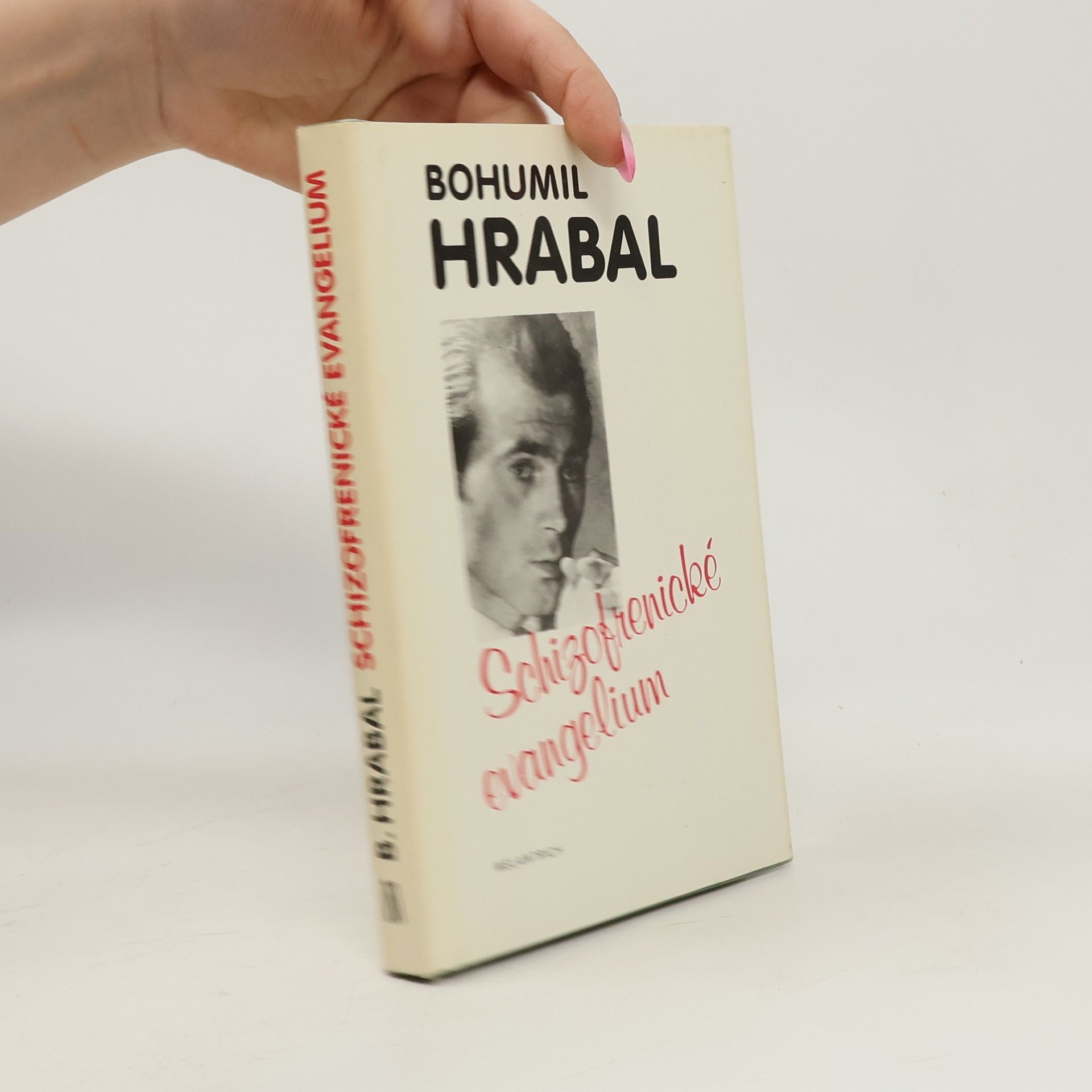 Bohumil Hrabal Schizofrenické evangelium
