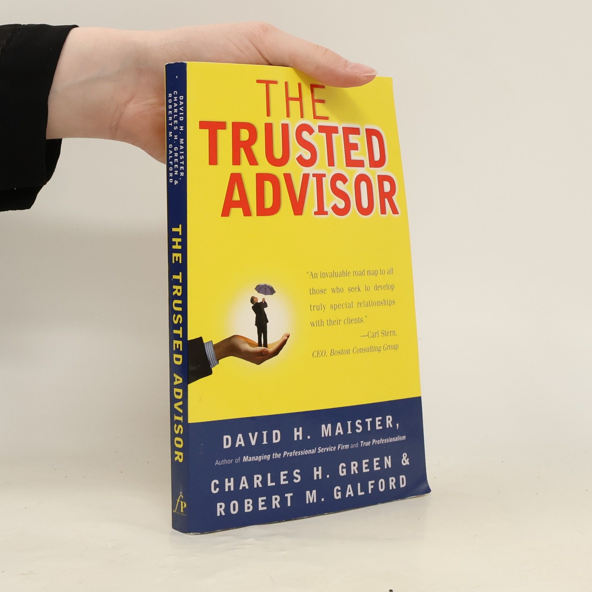 David H. Maister The Trusted Advisor