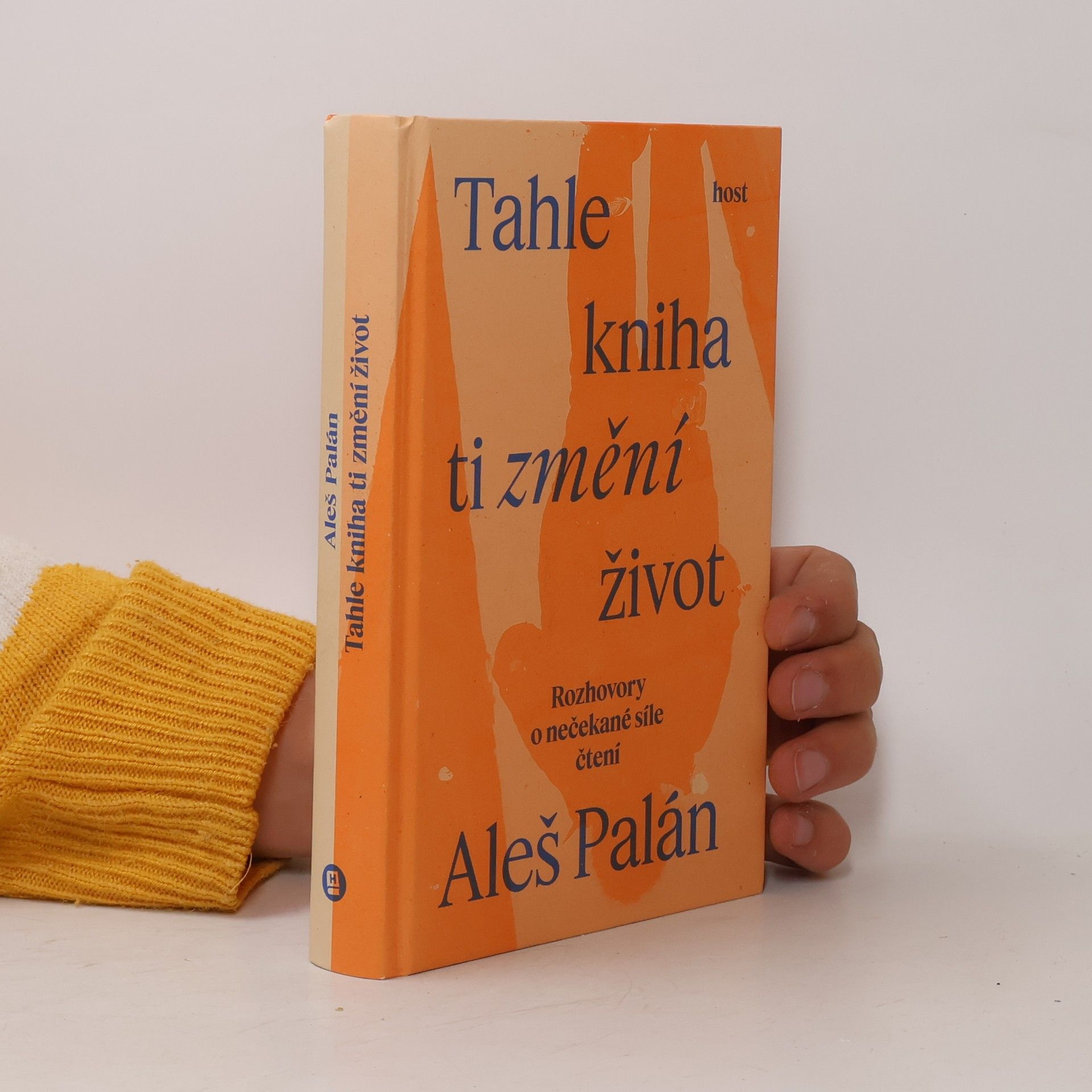 Aleš Palán Tahle kniha ti změní život. Rozhovory o nečekané síle čtení