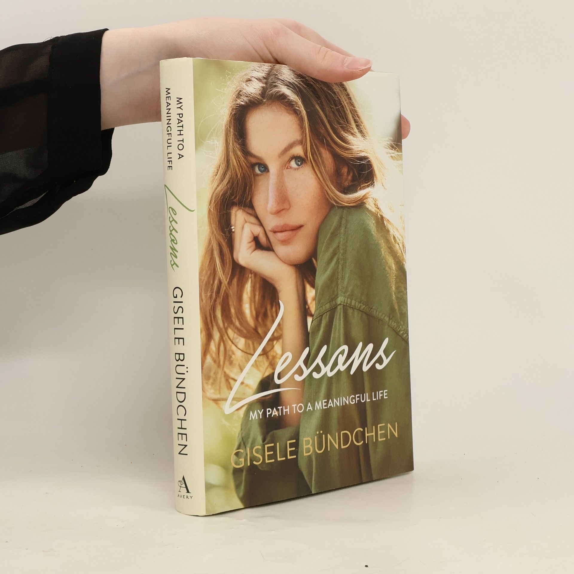 Gisele Bündchen Lessons : my path to a meaningful life