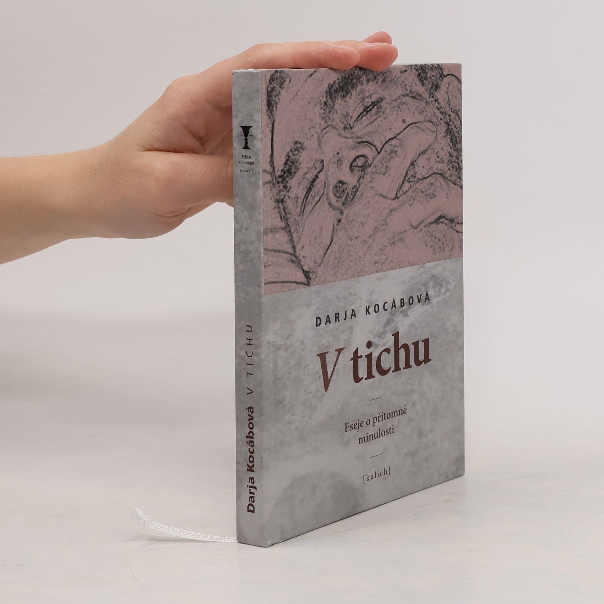 Darja Kocábová V tichu: Eseje o přítomné minulosti