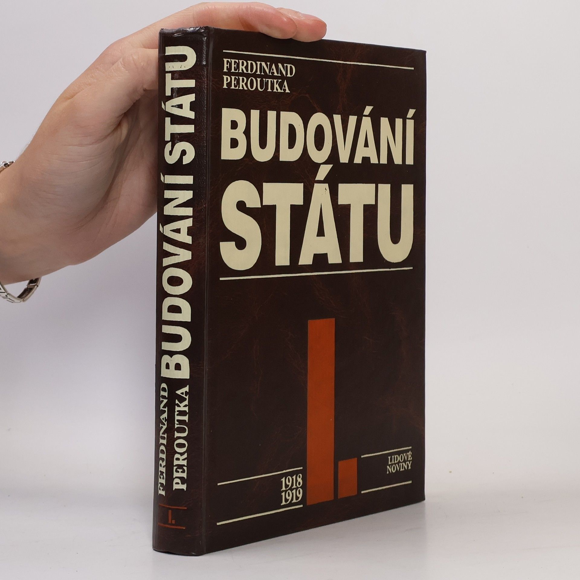 Ferdinand Peroutka Budování státu I.